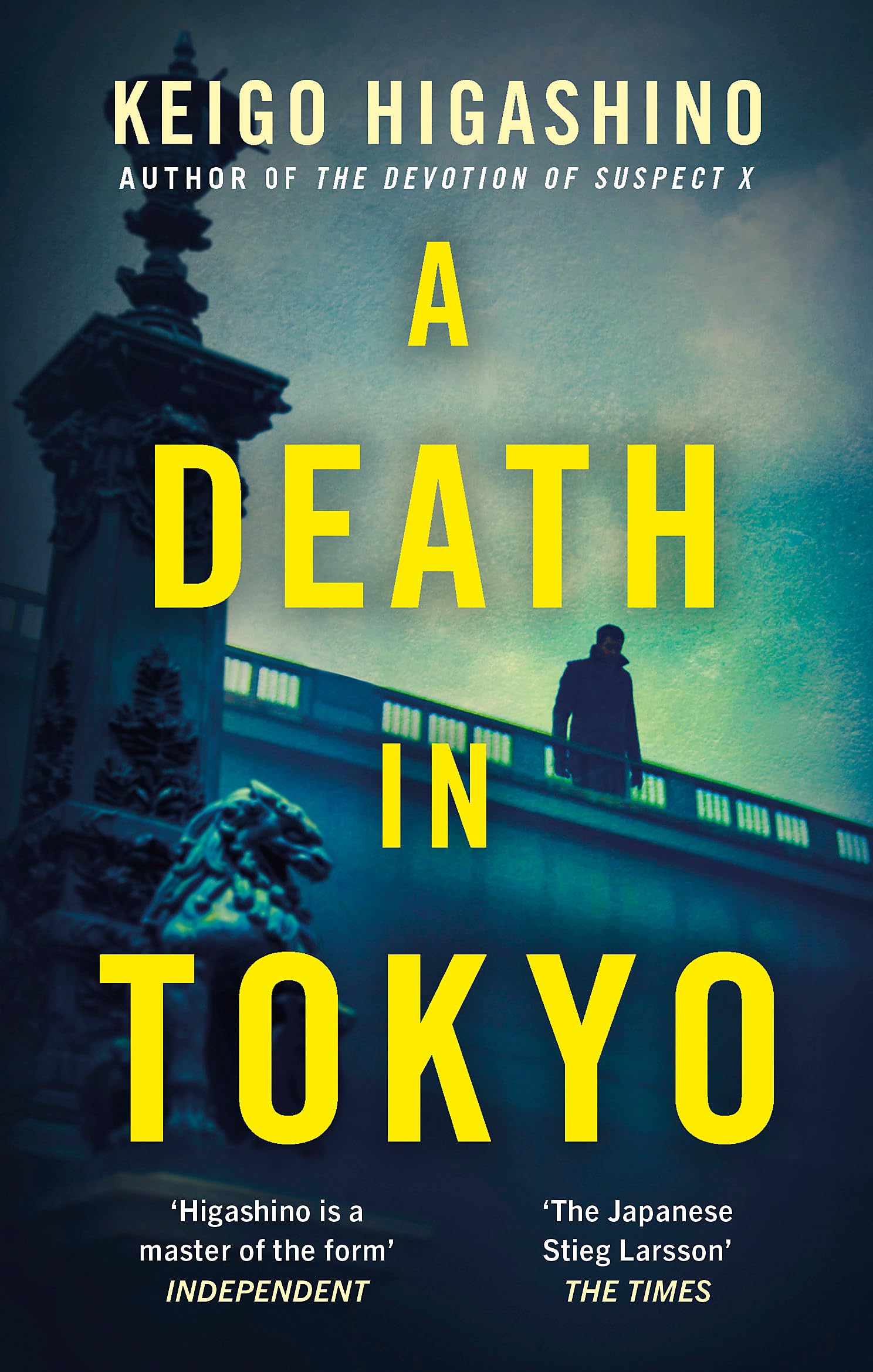 A Death in Tokyo: by Keigo Higashino (The Detective Kaga Series)