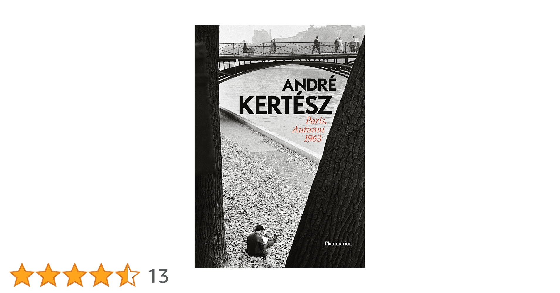 Amazon | Andre Kertesz: Paris, Autumn 1963 | Kertesz, Andre