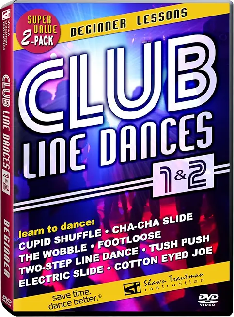 Club Line Dances 1 & 2: Beginner Lessons...