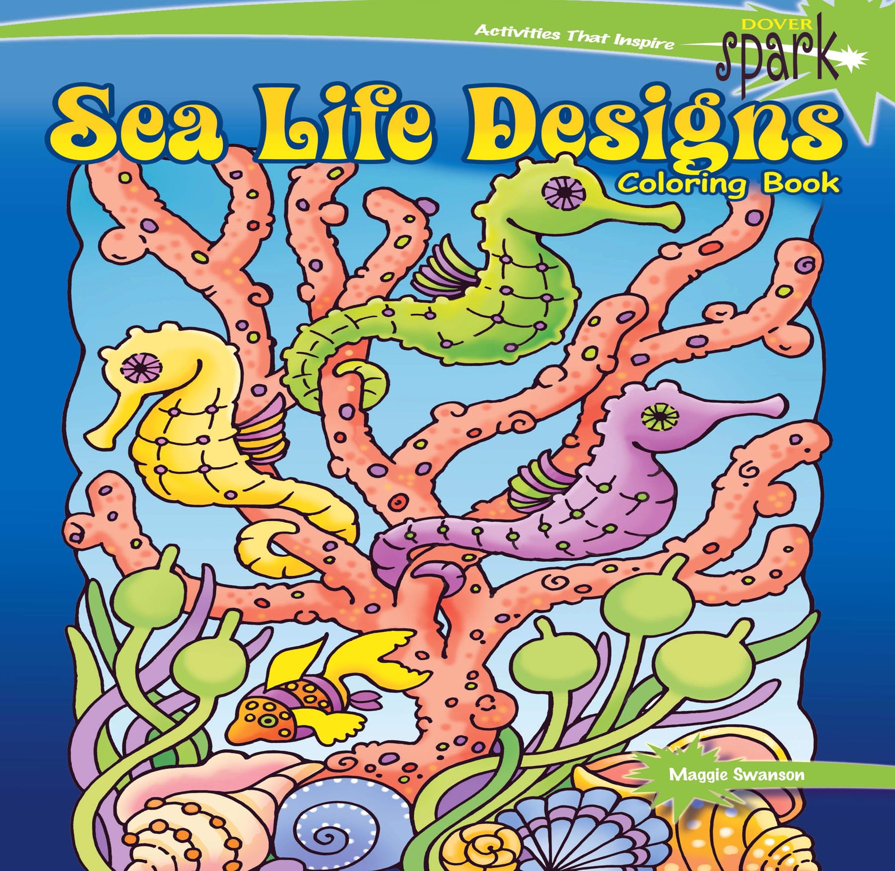 SPARK Sea Life Designs Coloring Book (Dover Sea Life Coloring Books)