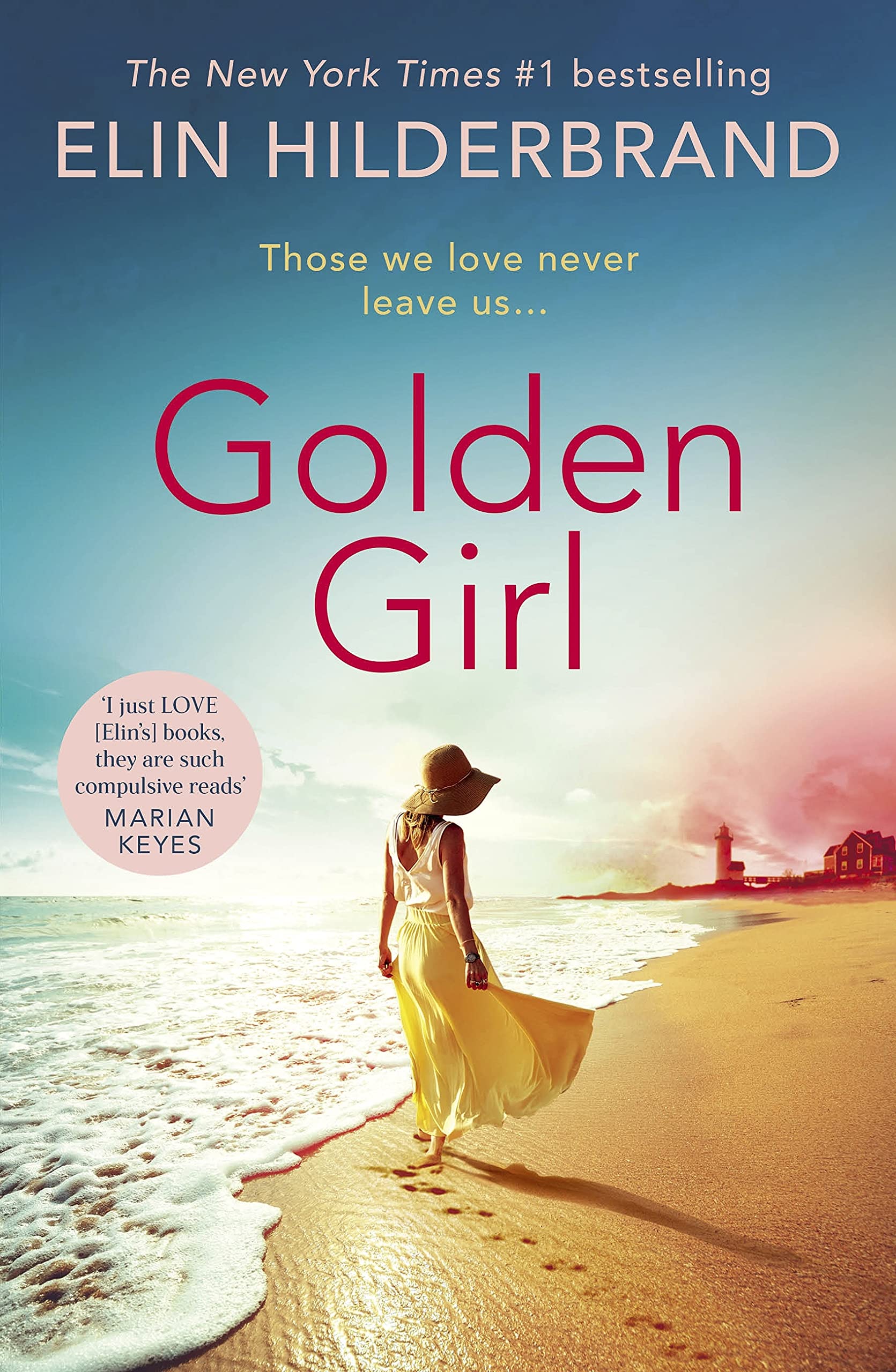 Golden Girl: The perfect escapist summer read from the #1 bestseller and author of THE PERFECT COUPLE, now a major Netflix series