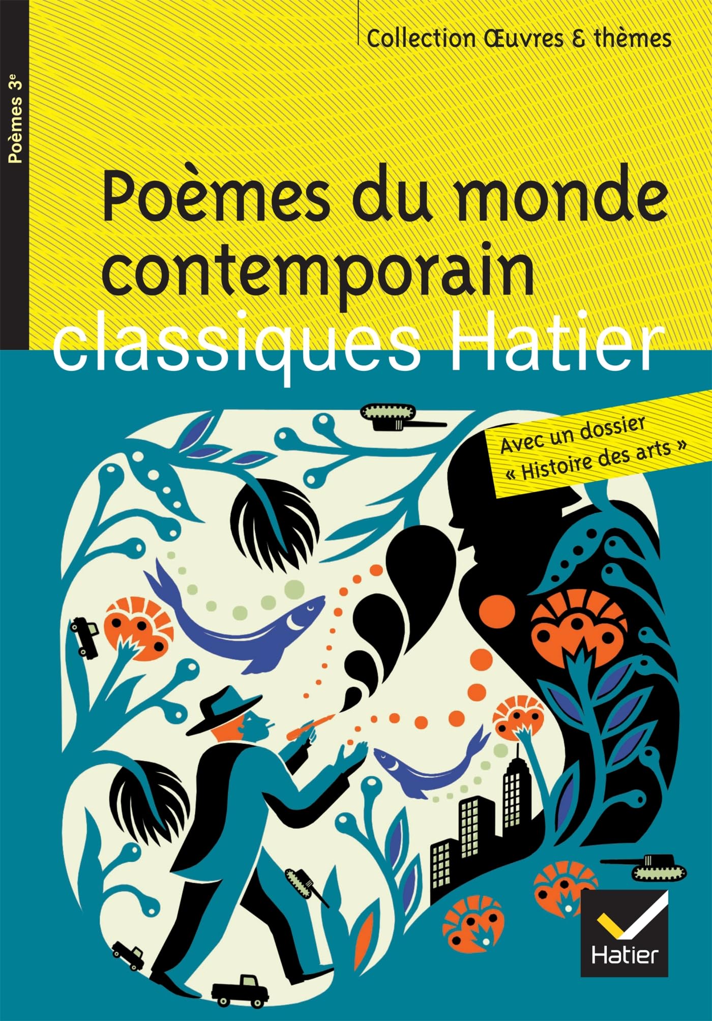 Oeuvres & Themes: Poemes Du Monde Contemporain (Oeuvres & thèmes (127))