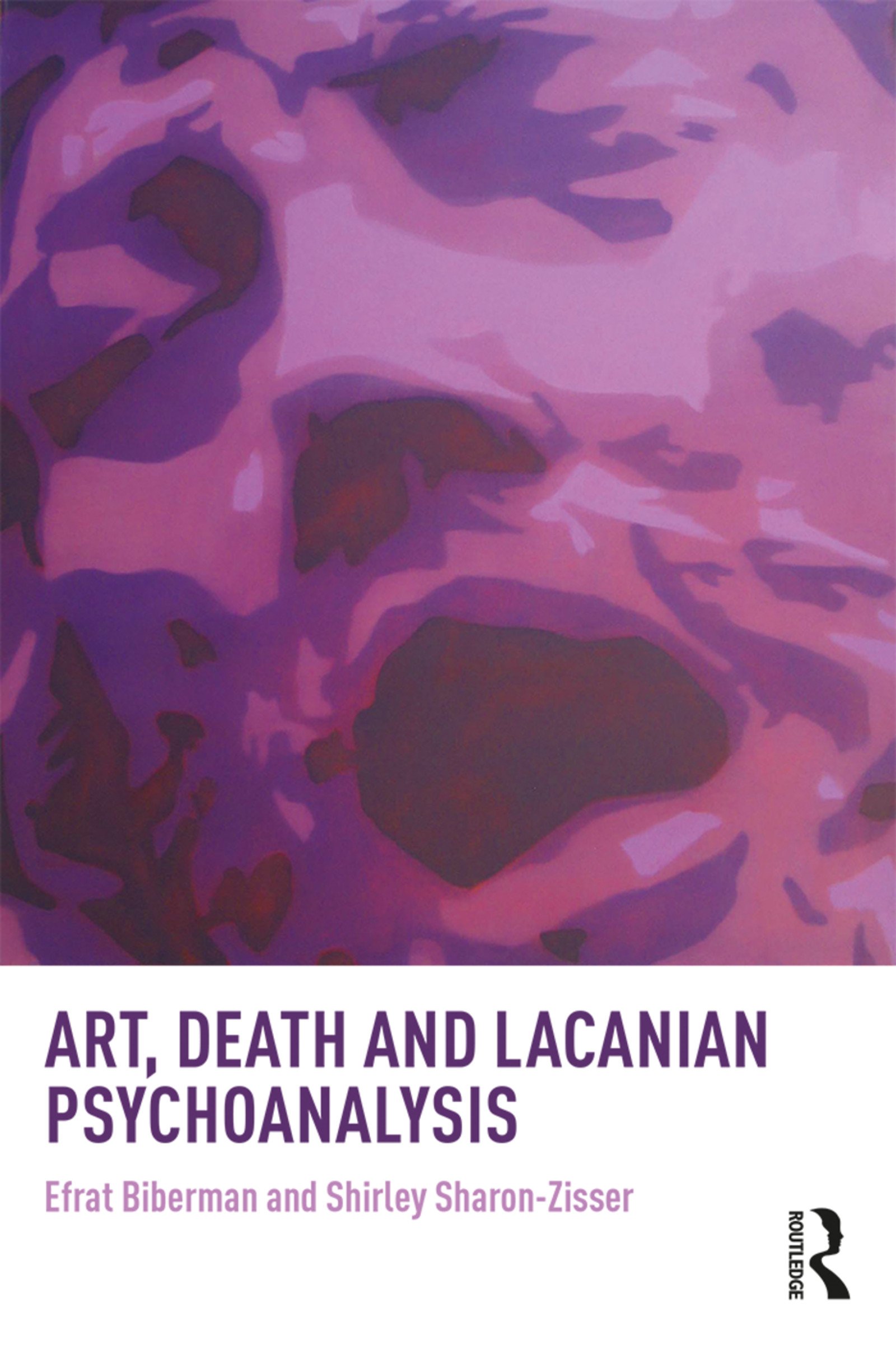 Art, Death and Lacanian Psychoanalysis décrypte la pulsion de mort