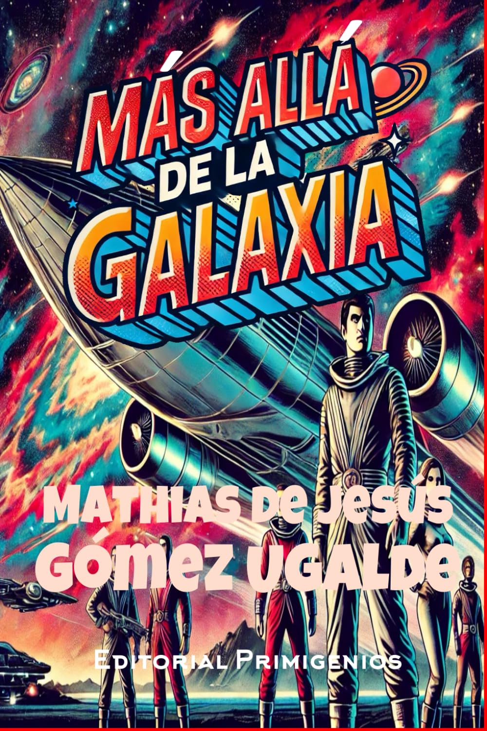 Más allá de la galaxia: Novela gráfica de ciencia ficción