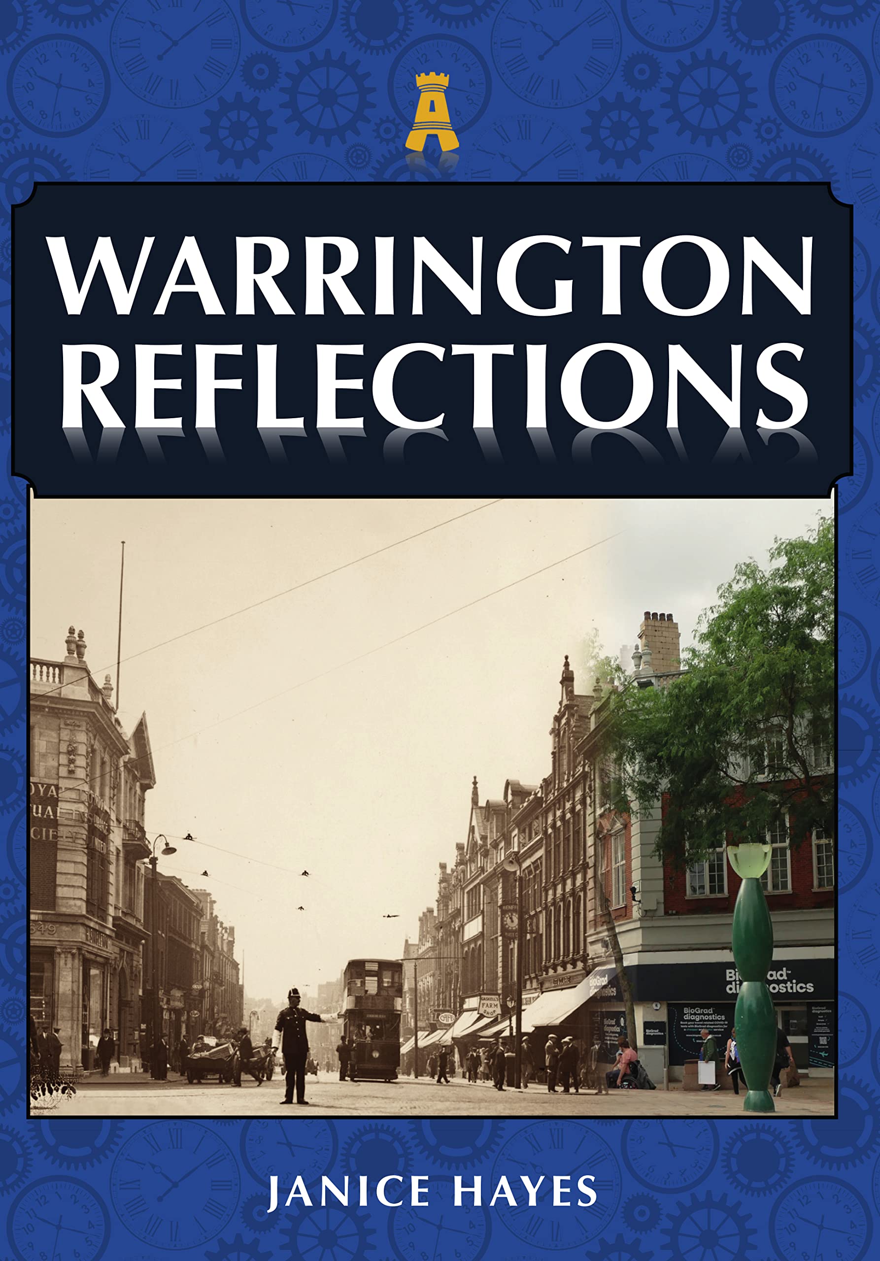 Warrington Reflections by Janice Hayes - 9781398105324