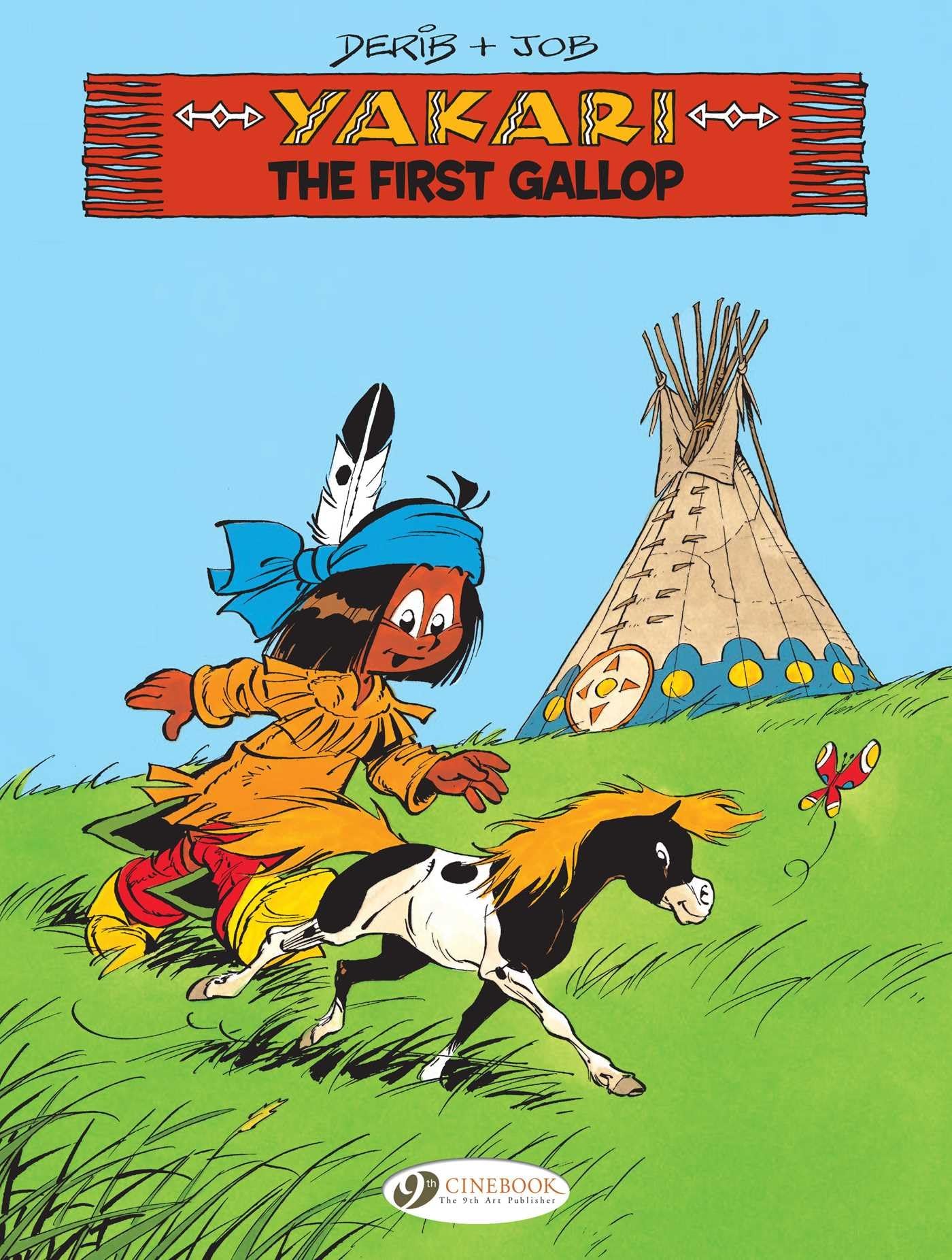 Yakari vol. 15 - The First Gallop: 15 by Job PAPERBACK 9781849183697