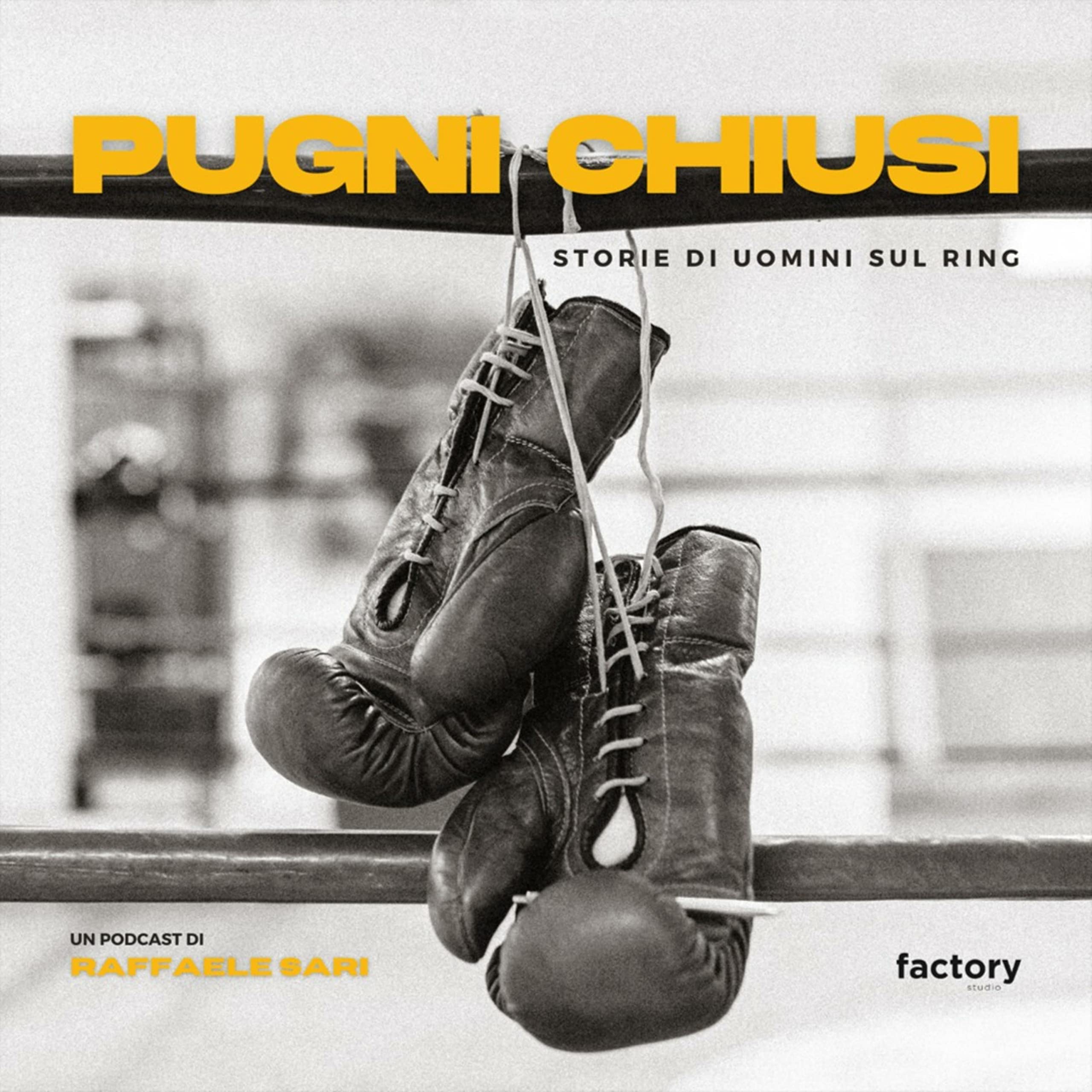Pugni Chiusi - Storie di uomini sul ring