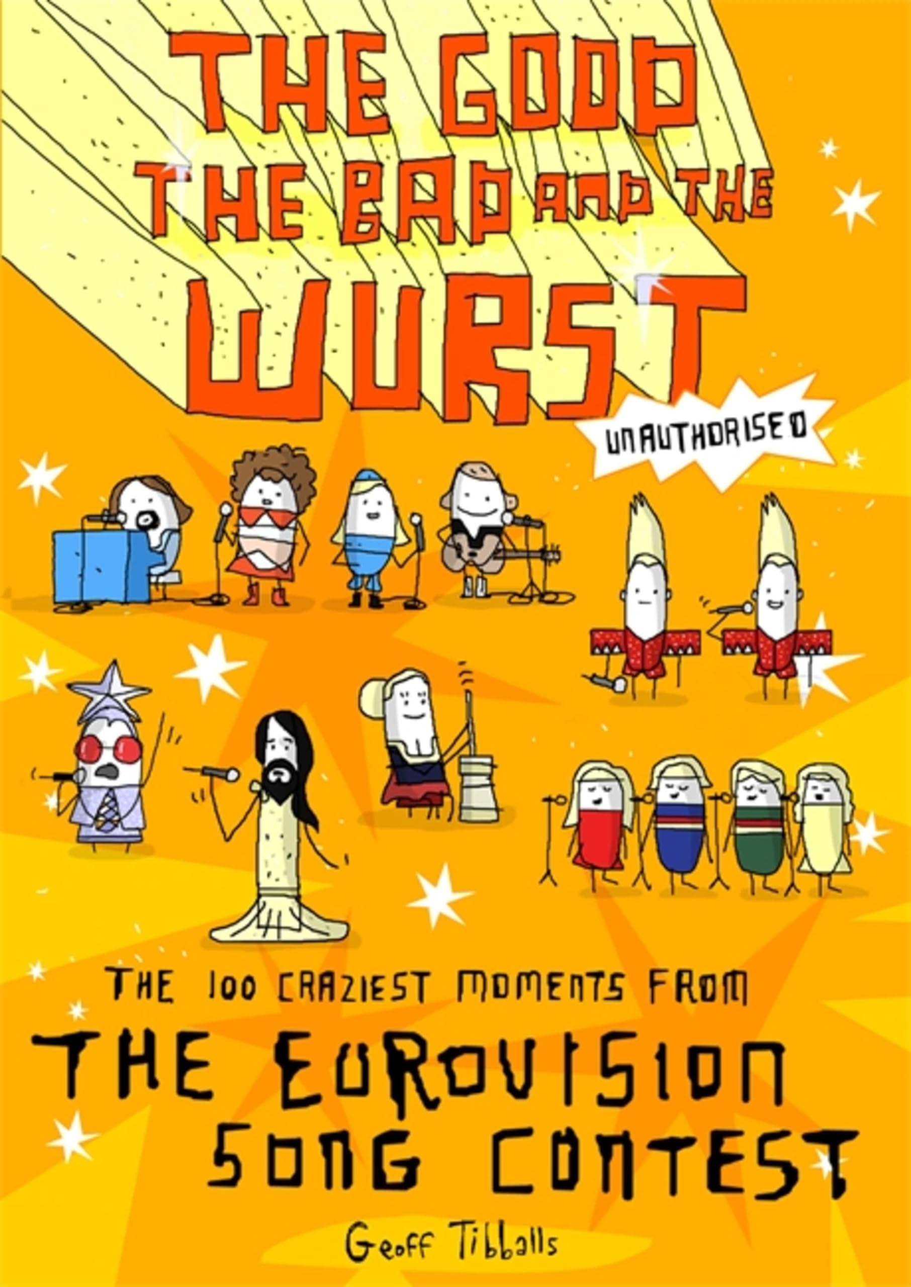 Eurovision's 100 Craziest Moments by Geoff Tibballs (Paperback Book)