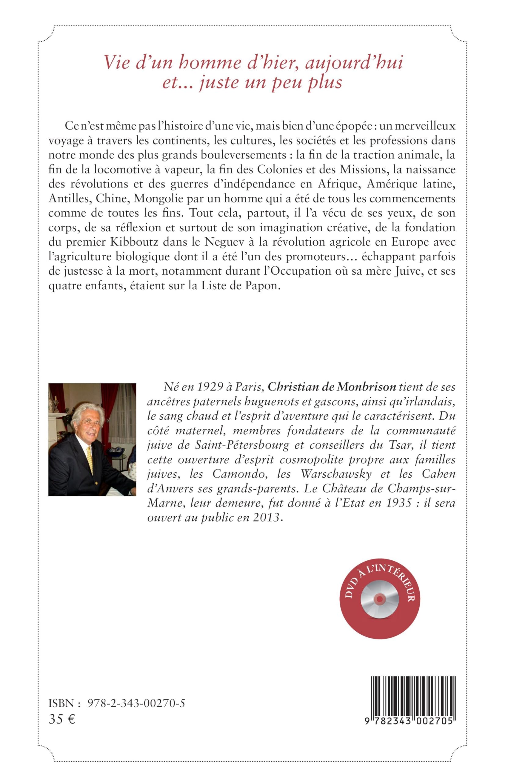 Vie d'un homme d'hier, aujourd'hui et... juste un peu plus