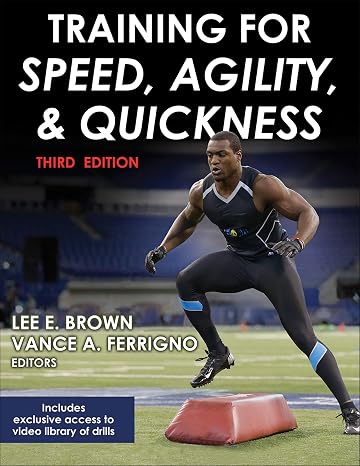Human Kinetics Training for Speed, Agility, and Quickness