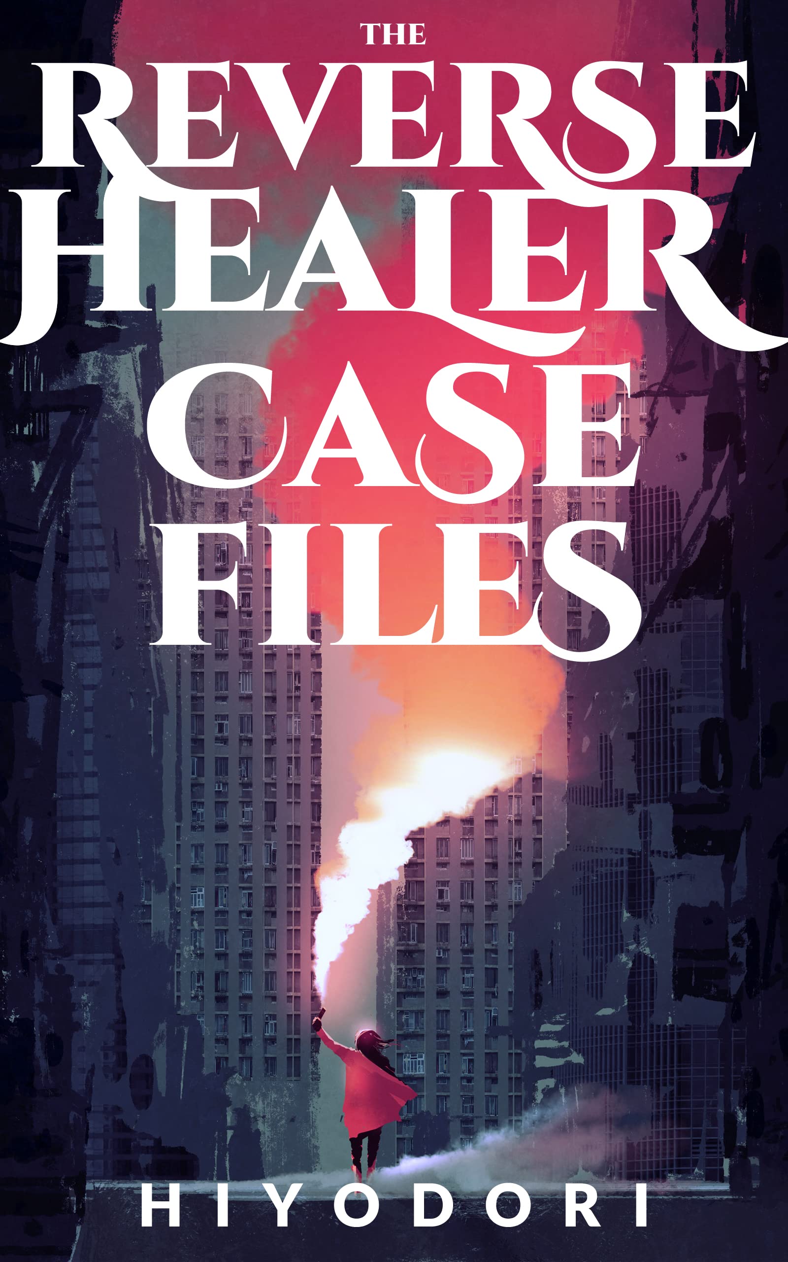 The Reverse Healer Case Files: An FF Fantasy Romance (Clem & Wist Book 2)