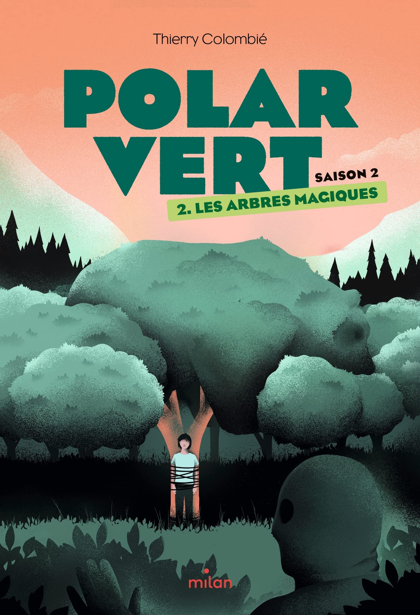 Polar vert, Tome 04: Les arbres magiques