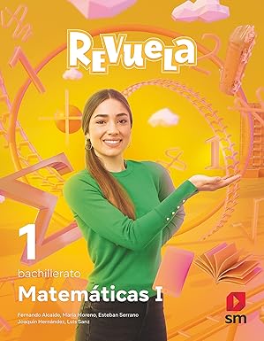 Matemáticas I para 1º de Bachillerato - Revuela