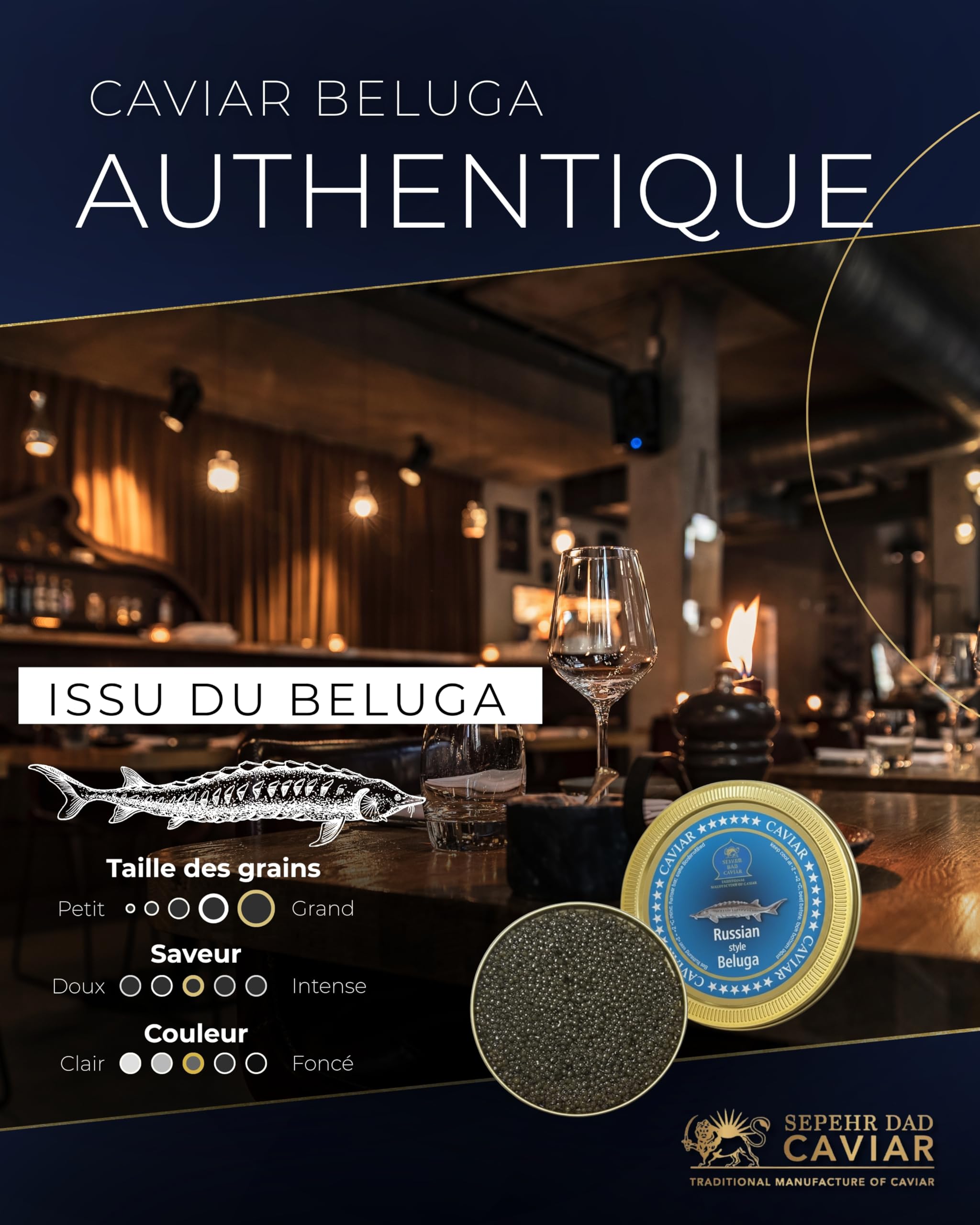 Sepehr Dad Caviar Beluga Russe Style | oeufs d'esturgeon | Elevage CN | 125g