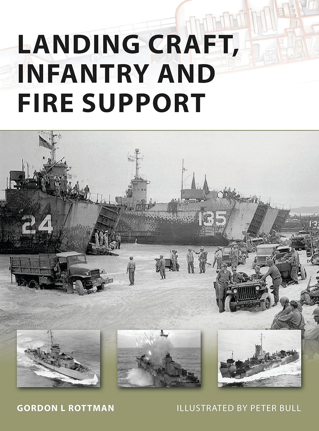 Landing Craft, Infantry and Fire Support (New Vanguard, 157): Rottman ...
