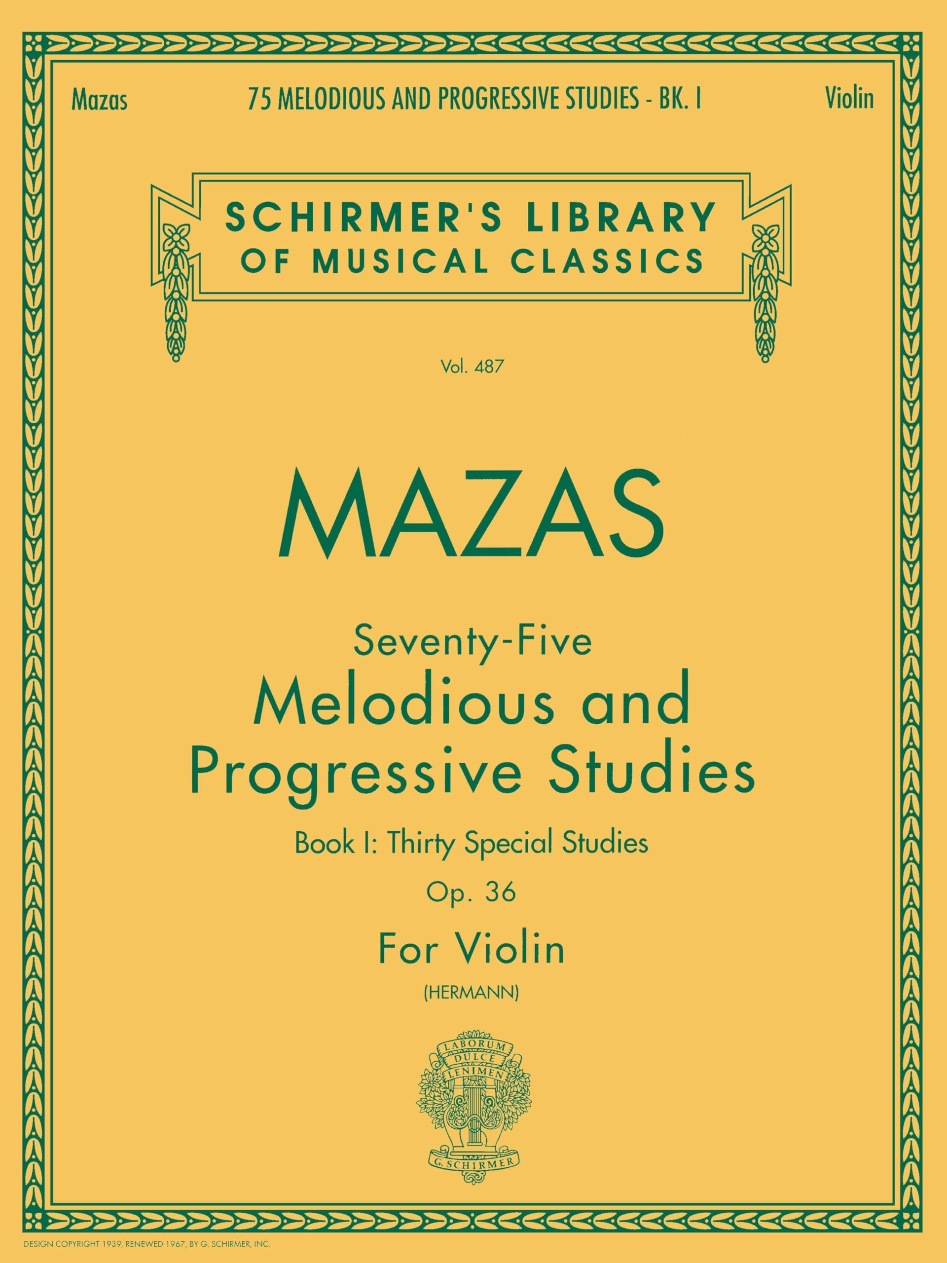75 Melodious and Progressive Studies, Op. 36 - Book 1: Schirmer Library of Classics Volume 487 Violin Method