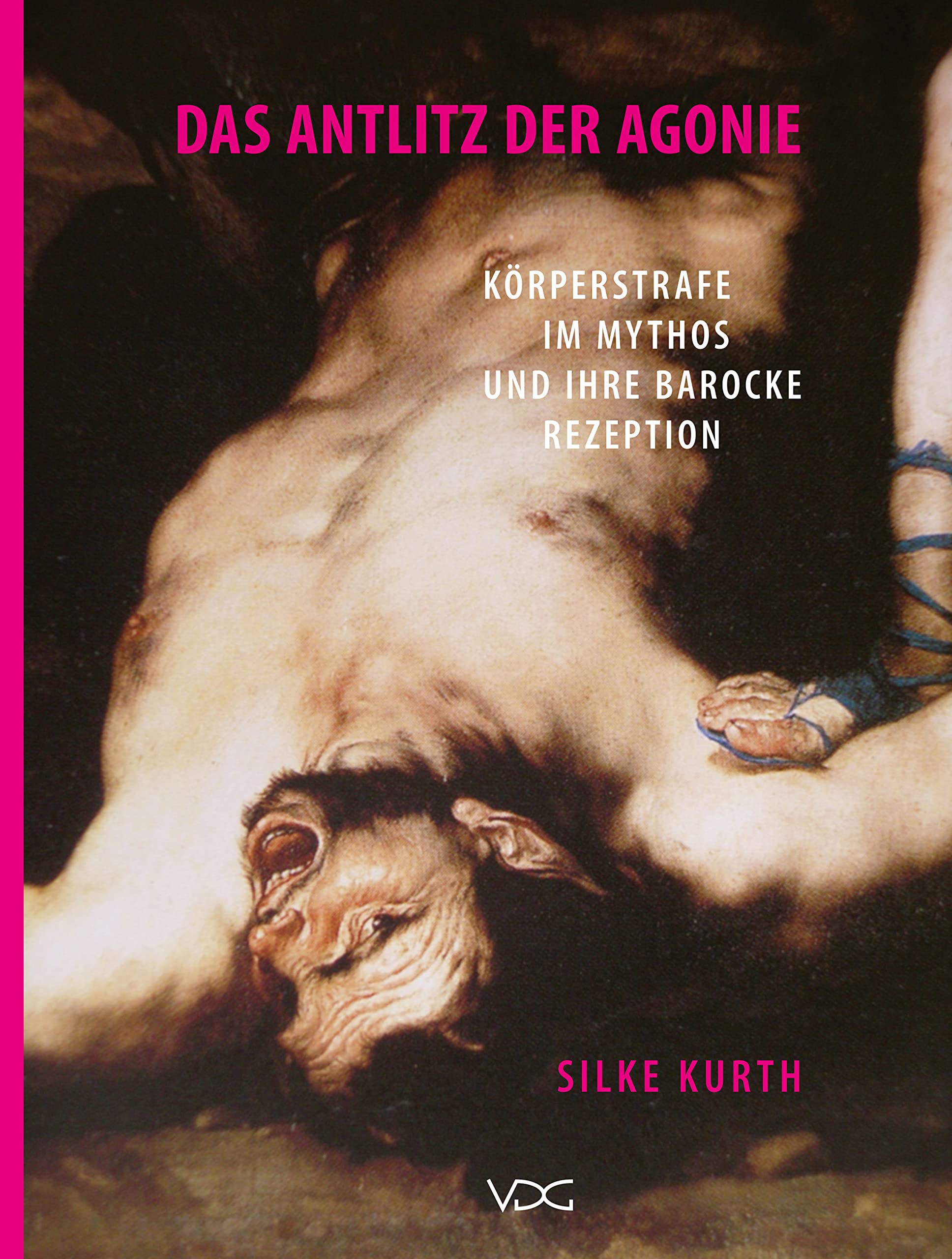 Körperstrafe im Mythos étude baroque du châtiment corporel et anthropologie historique