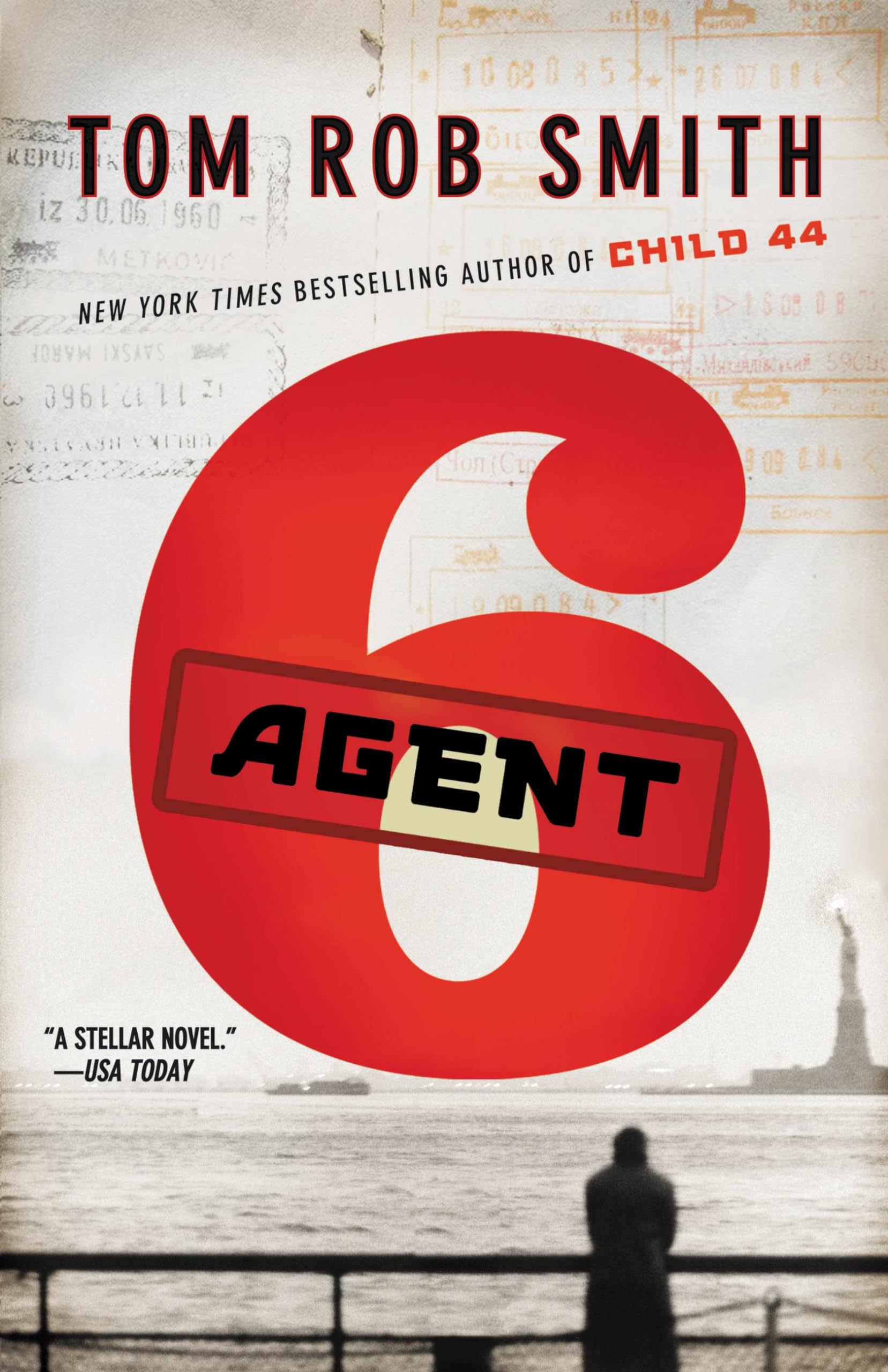 Agent 6 (The Child 44 Trilogy, 3) Paperback – January 22, 2013