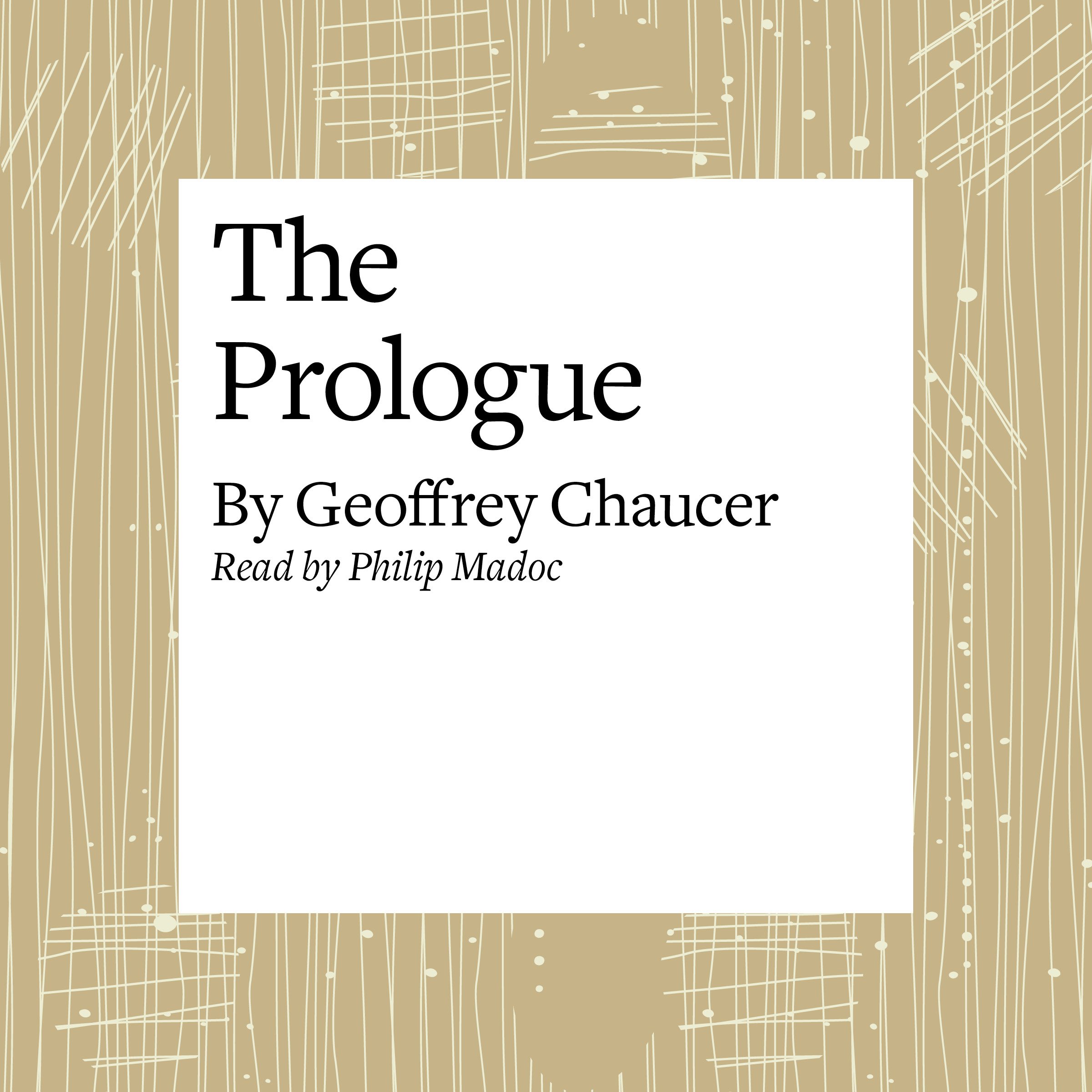 The Canterbury Tales: The Prologue