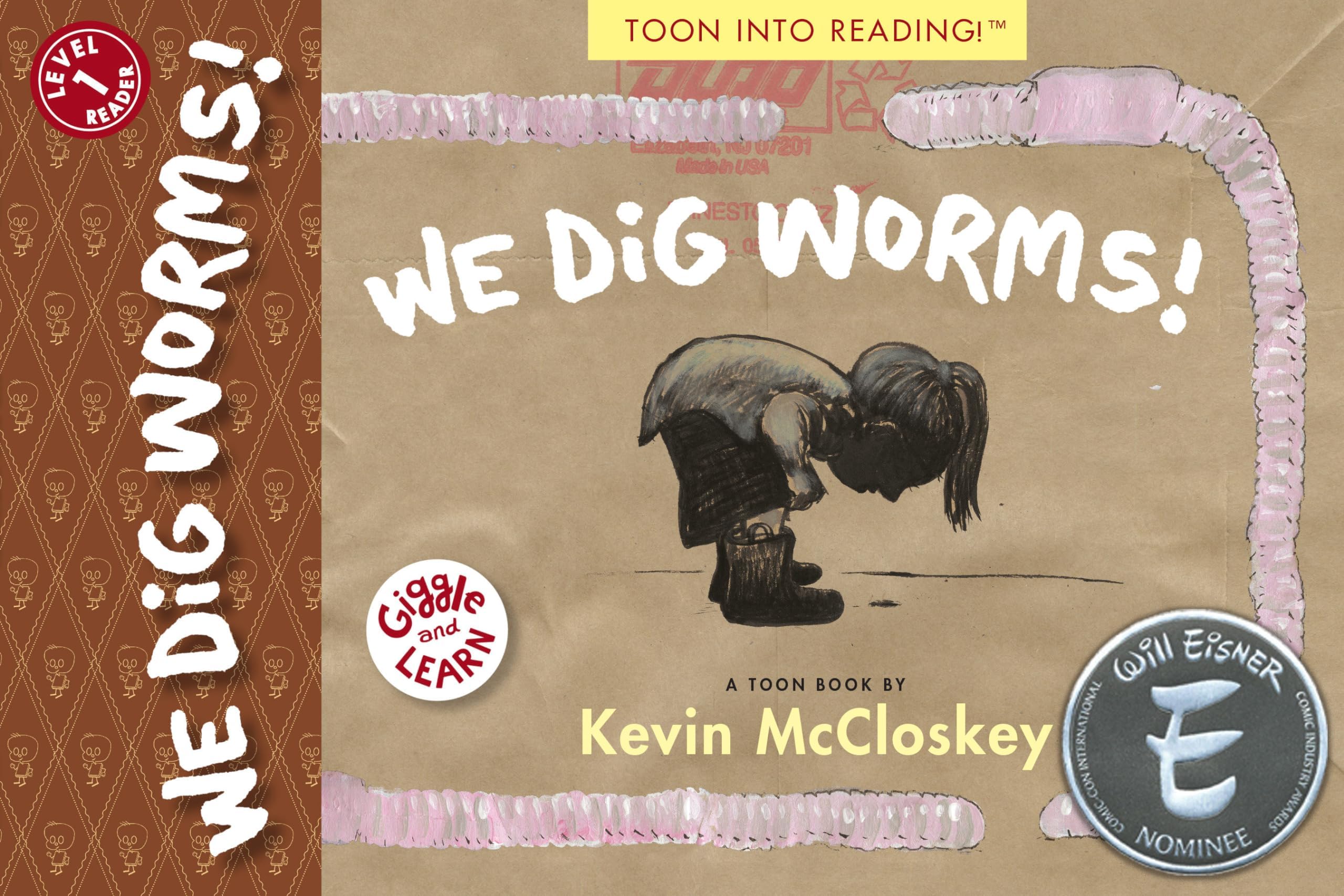 We Dig Worms!: TOON Level 1 (Giggle and Learn)