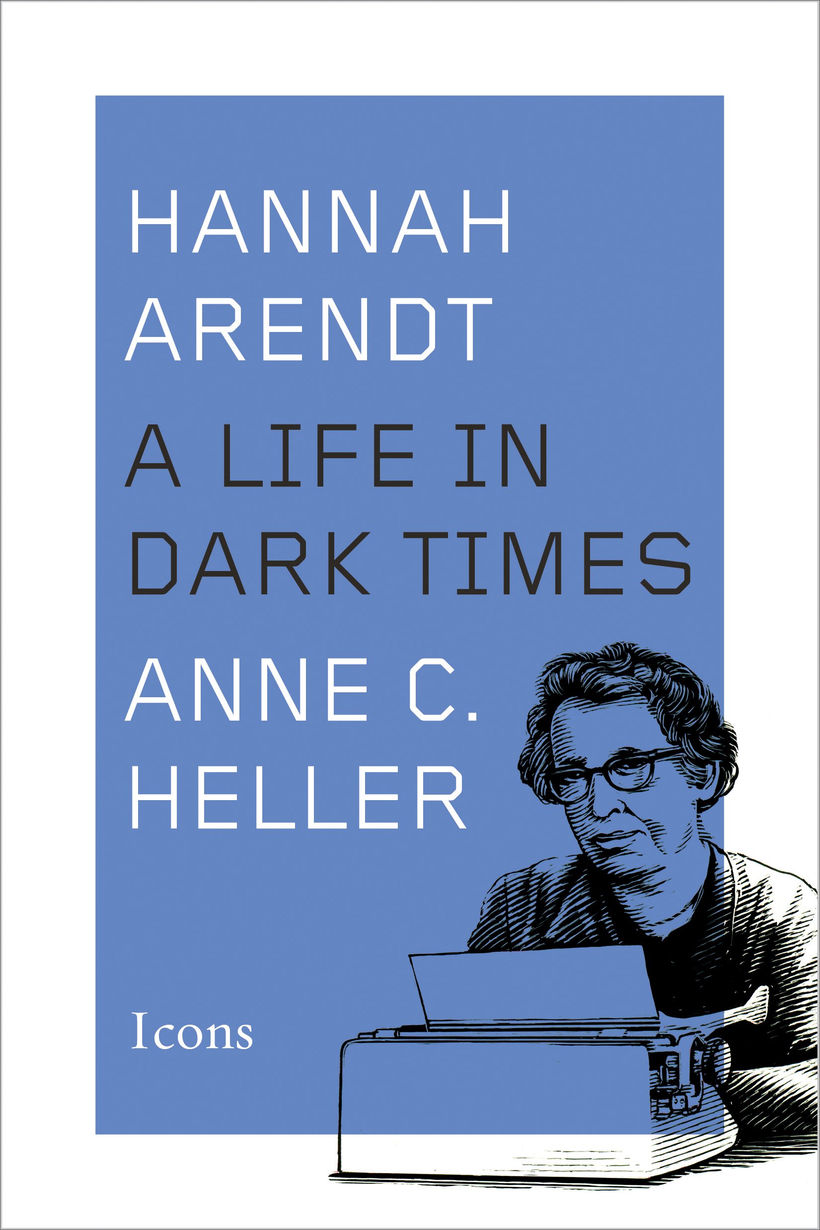 Buy Hannah Arendt: A Life in Dark Times — BookShops.in