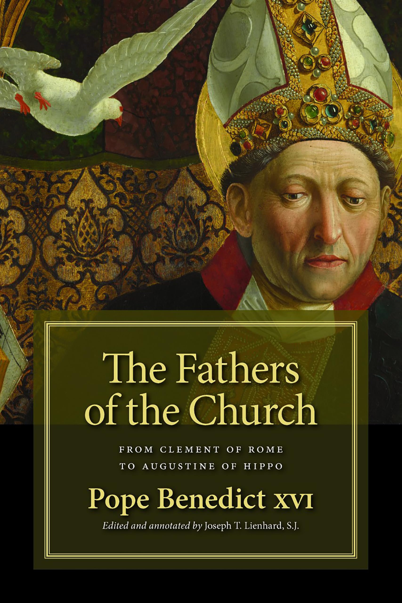 The Fathers of the Church: From Clement of Rome to Augustine of Hippo (Giniger Books)