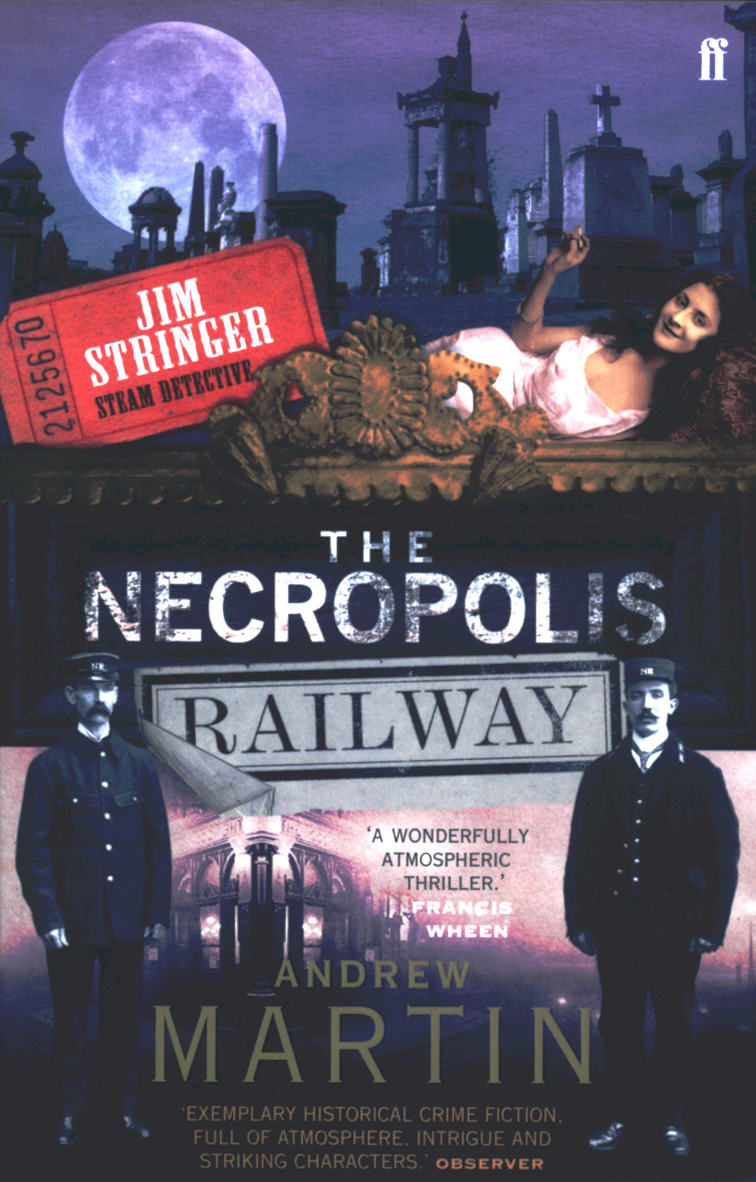 The Necropolis Railway - A Novel of Murder, Mystery and Steam ( .9780571228782
