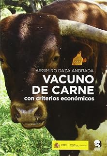 Vacuno de carne : con criterios económicos: CON CRITERIOS ECONOMICOS