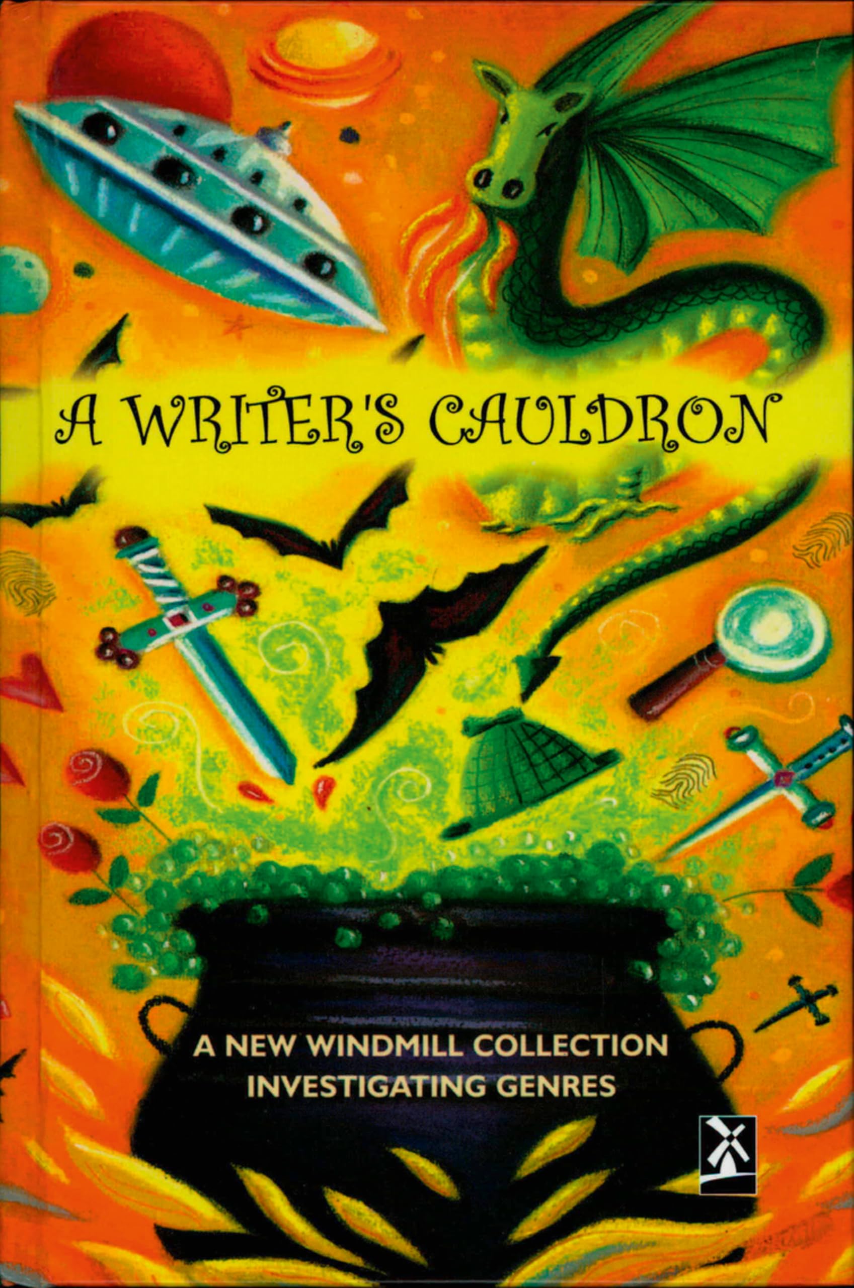 A Writer's Cauldron (New Windmills Collections KS3)