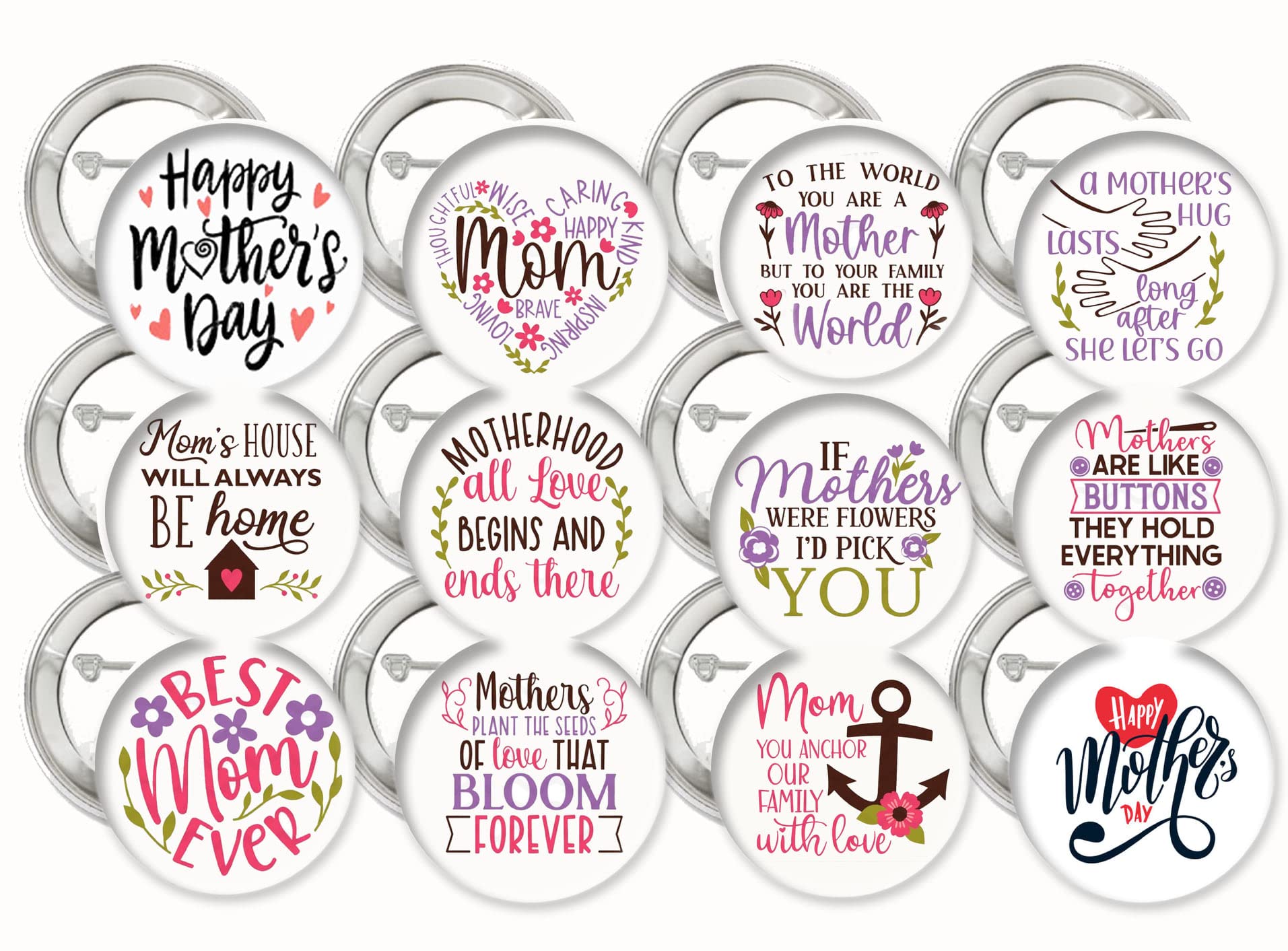 Happy Mother's Day Phrases Buttons Pins, 2.25" Metal Pin-back - Celebrate Best Mom Ever Mom Birthday Gift Ideas Messages to use Year Round- 12 pcs