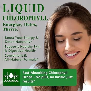 Chlorophyll Liquid Drops - 98% High Absorption Chlorophyll for Skin, Digestion, Gut Health, Energy and Detox - Liquid Chlorophyll Supplement for Women and Men Body Detox - Sugar Free, Non-GMO
