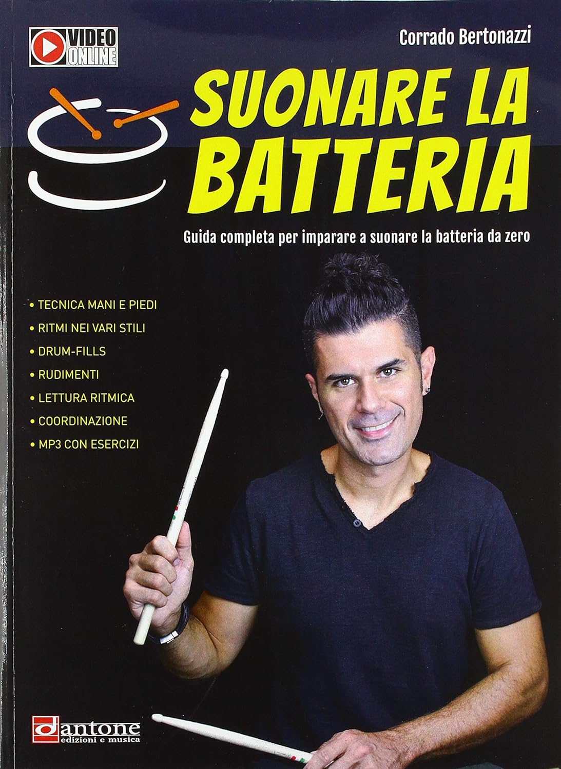 Suonare la batteria. Guida completa per imparare a suonare la batteria