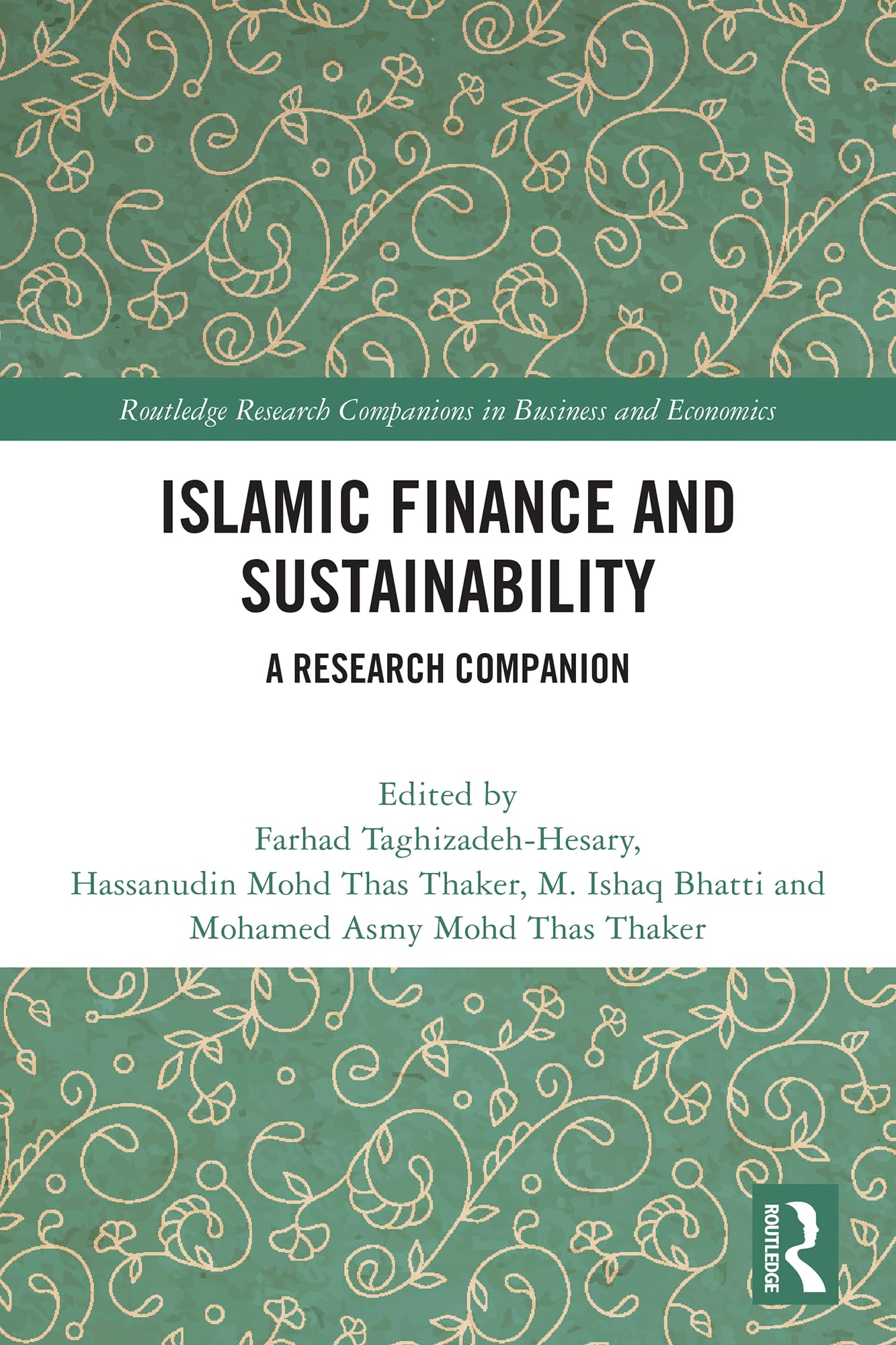Islamic Finance and Sustainability: A Research Companion (Routledge Research Companions in Business and Economics)