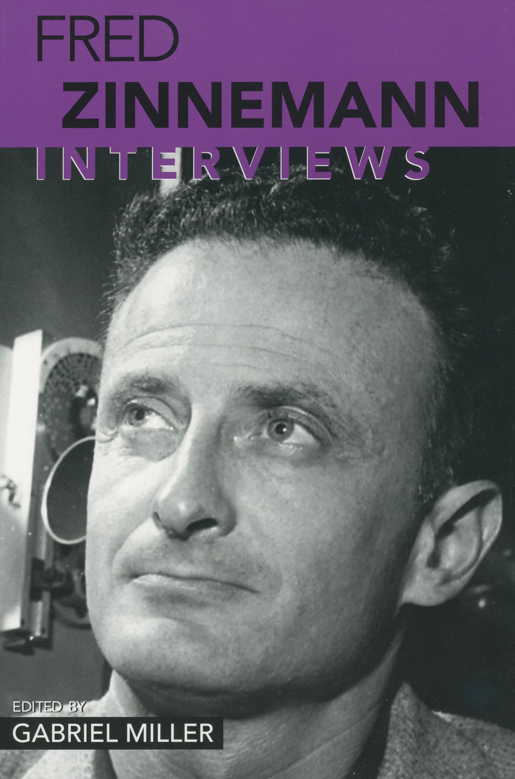 Fred Zinnemann: Interviews (Conversations with Filmmakers).by Miller New<|