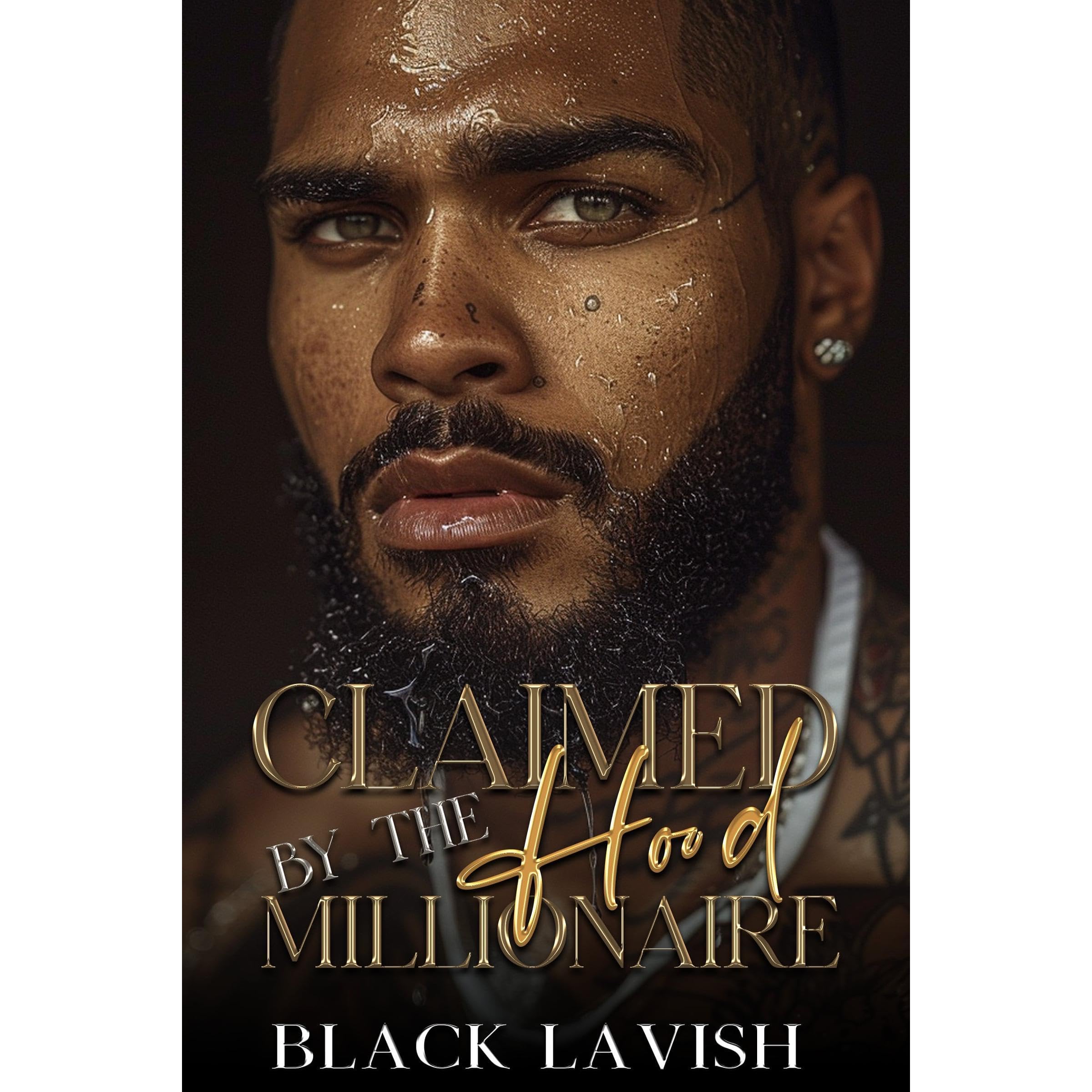 Claimed By The Hood Millionaire