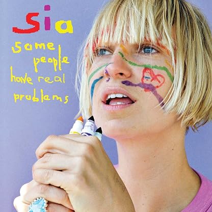Some People Have Real Problems [Disco de Vinil] por Sia, capa do álbum