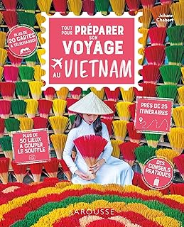 Tout pour préparer son voyage au Vietnam