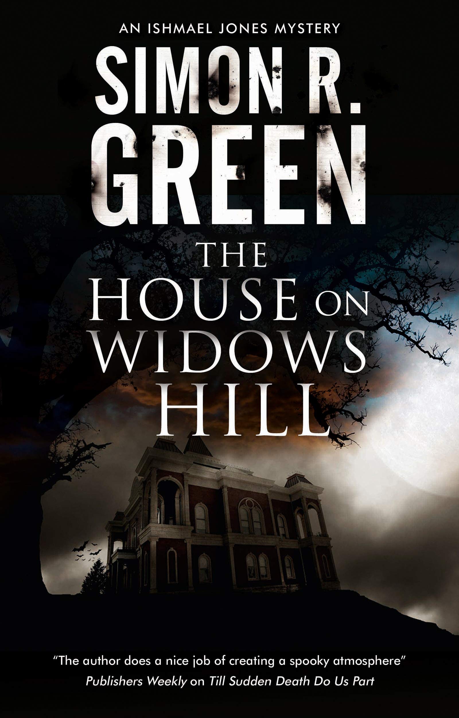 The House on Widows Hill by Simon R. Green (Hardback Book)