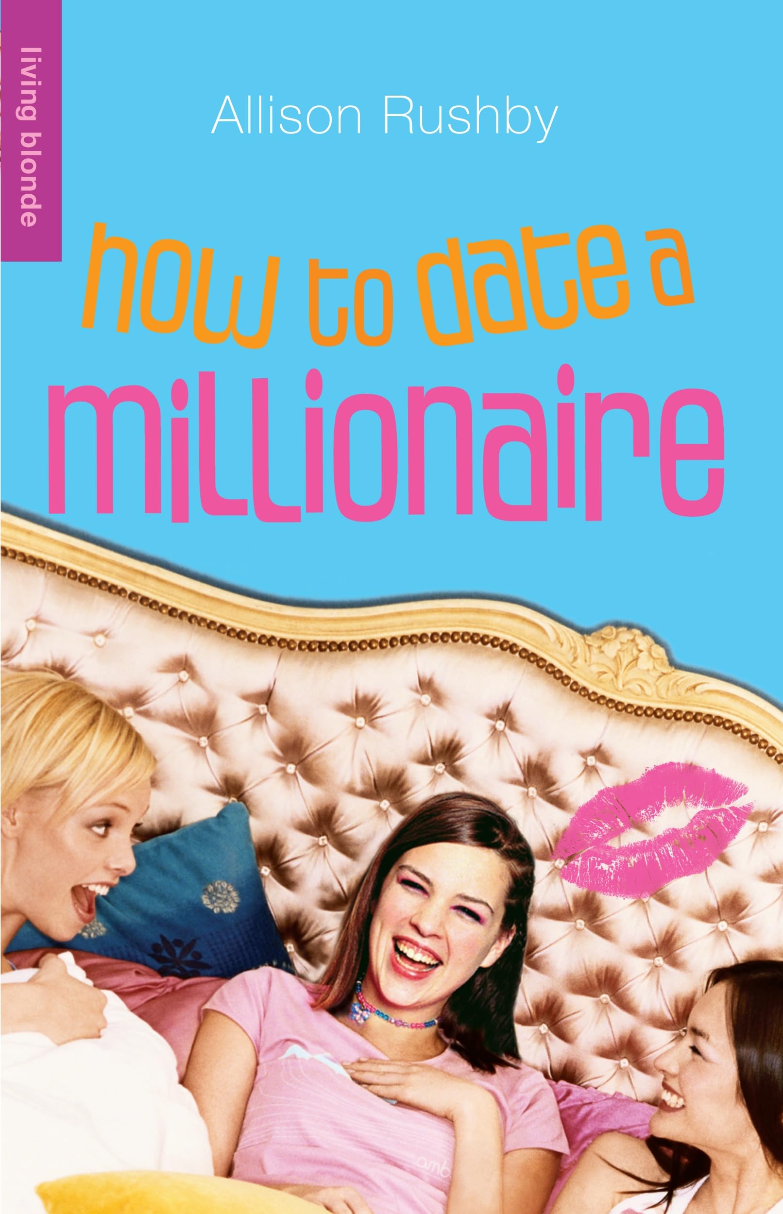 Buy How to Date a Millionaire (Living Blonde) — BookShops.in