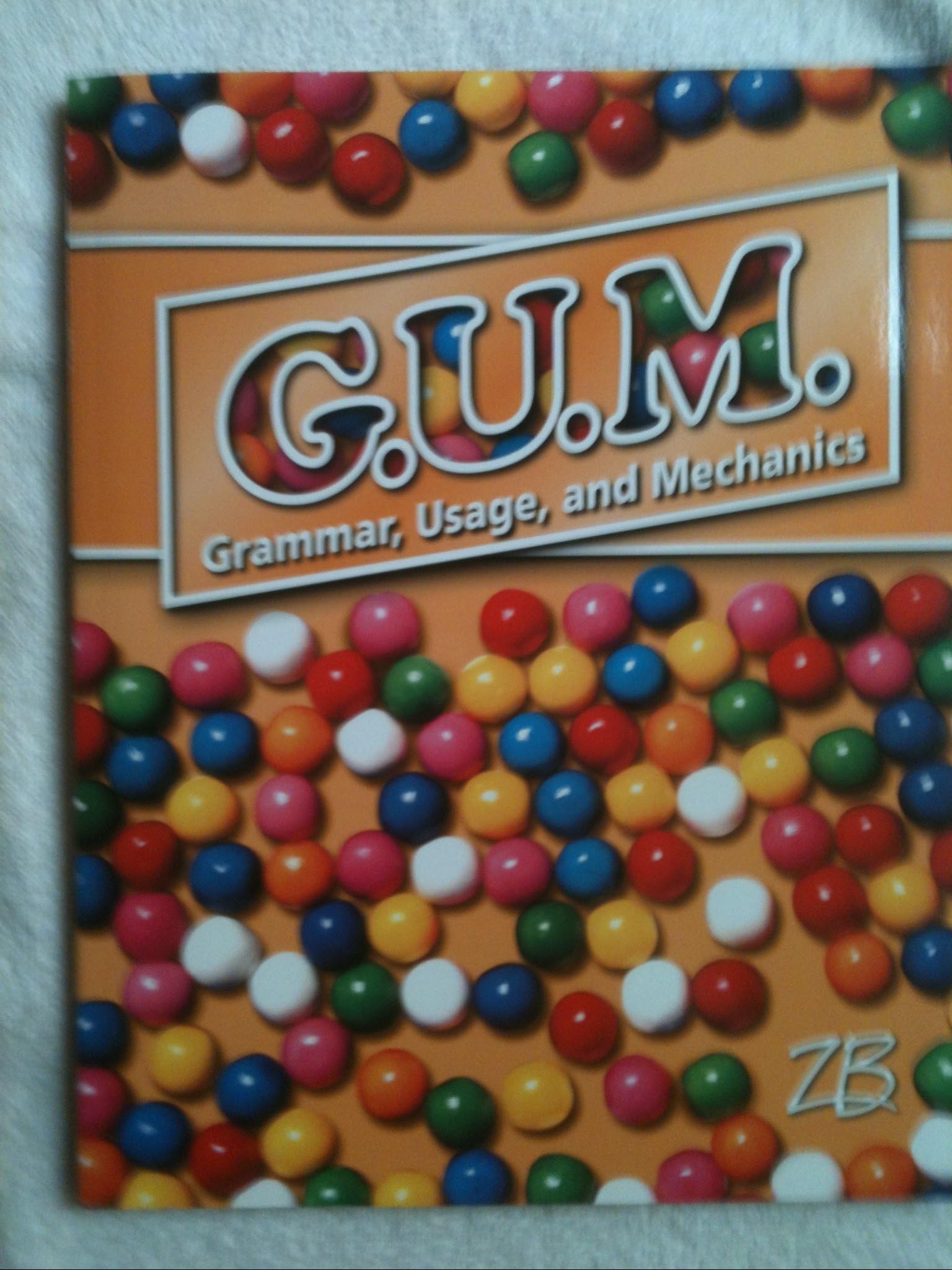 G. U. M., Grammar, Usage, and Mechanics