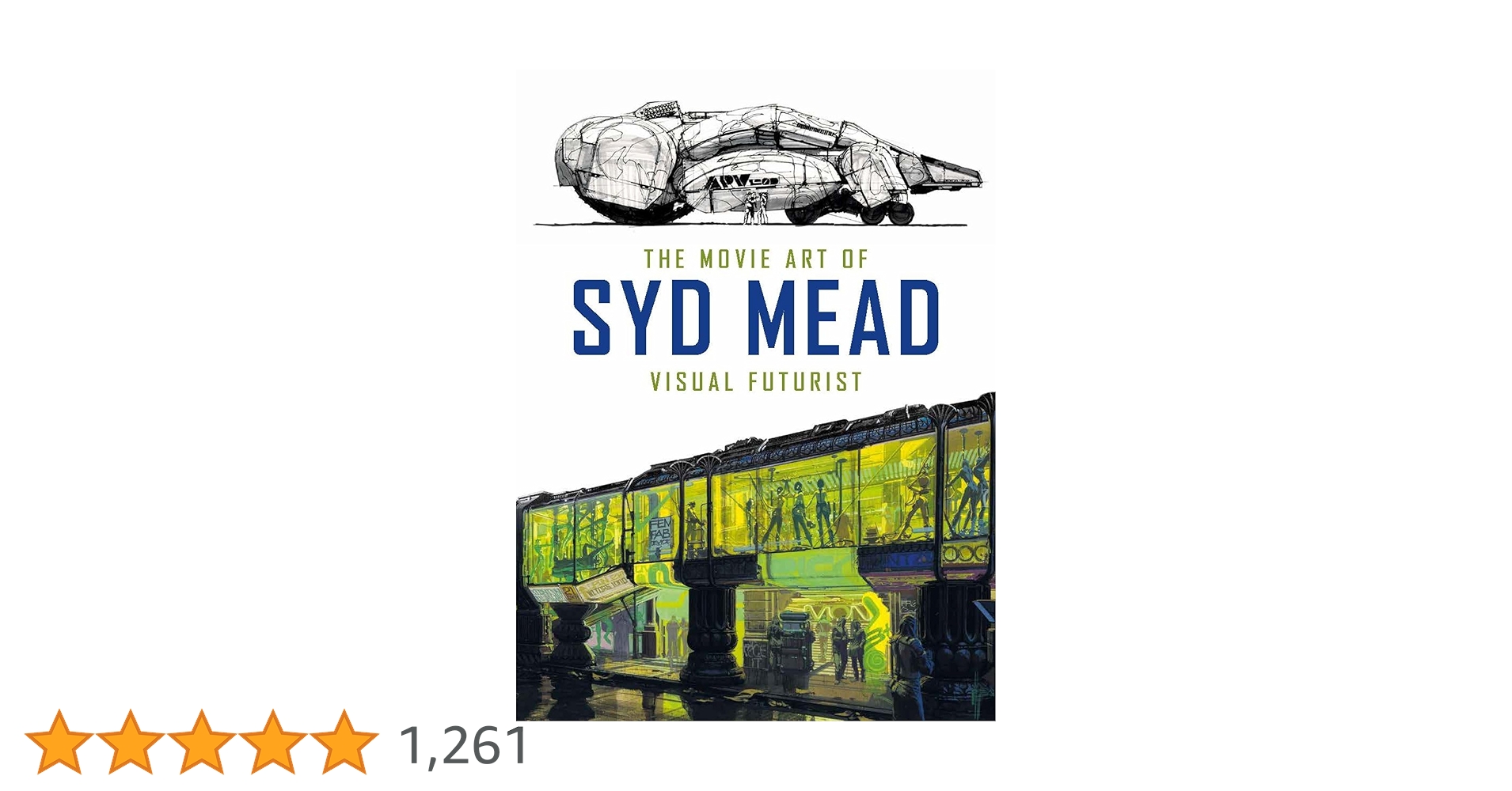 ★新品★THE MOVIE ART OF SYD MEAD The Movie Art of Syd Mead – The Official Syd Mead Store