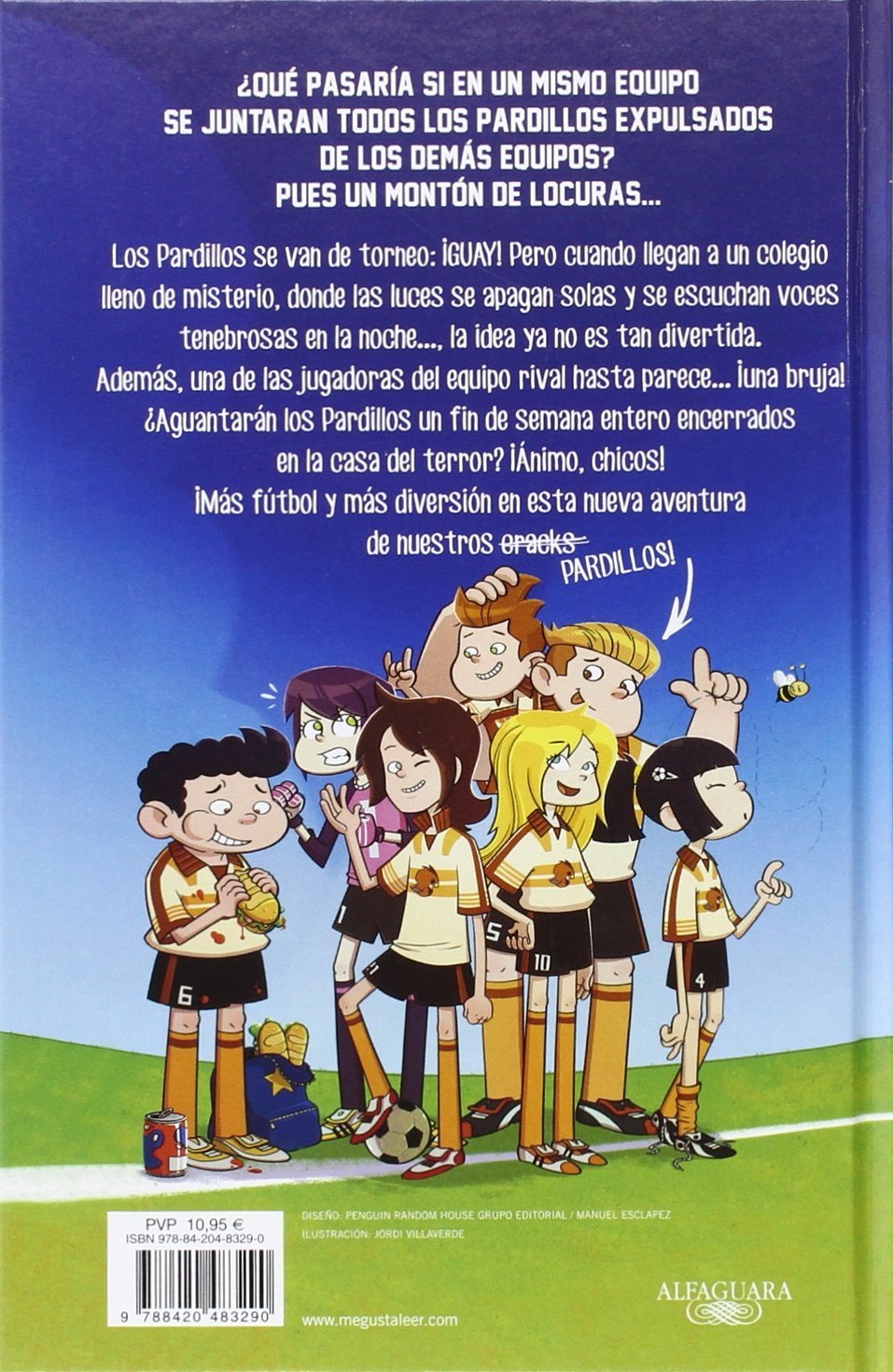 Antiescuela de fútbol 4. Meaditos de miedo