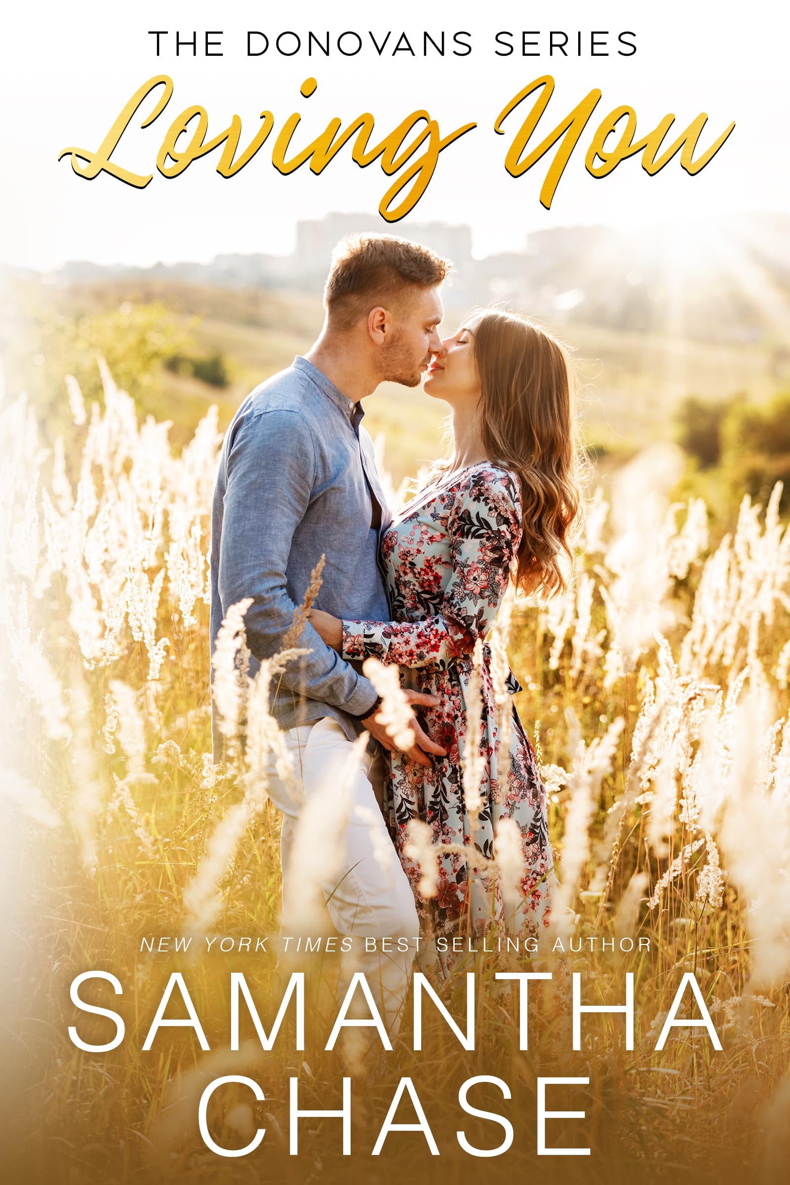 Loving You: A Small Town, Single Mom, Friends to Lovers Standalone Romance (The Donovans (Sweetbriar Ridge) Book 1)