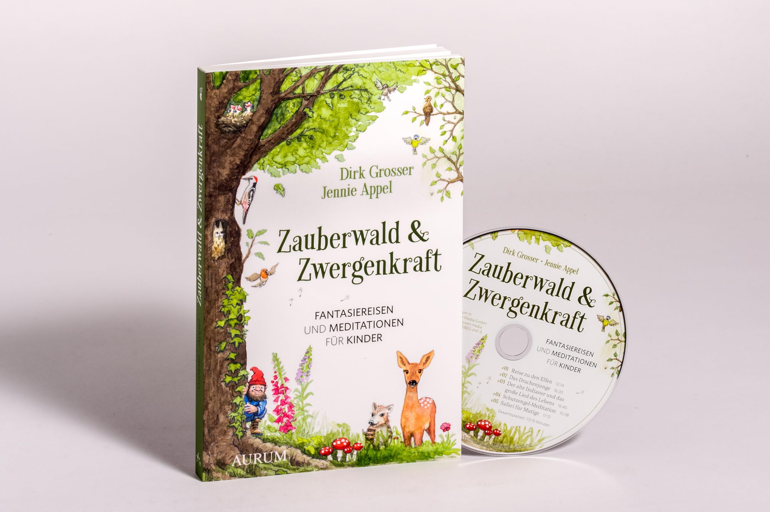 Zauberwald & Zwergenkraft: Fantasiereisen und Meditationen für Kinder