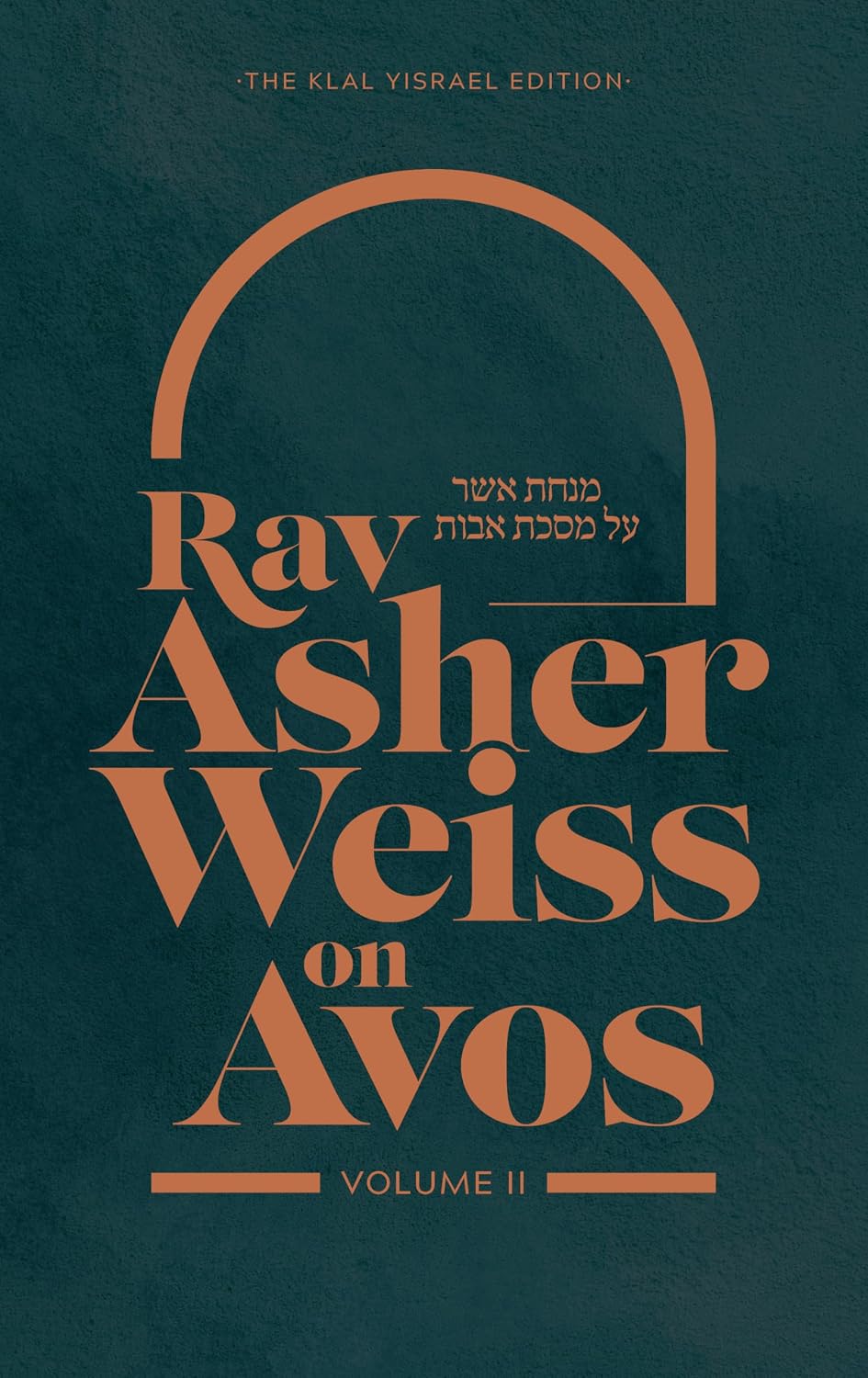 Rav Asher Weiss on Avos, 2 Volume Set
