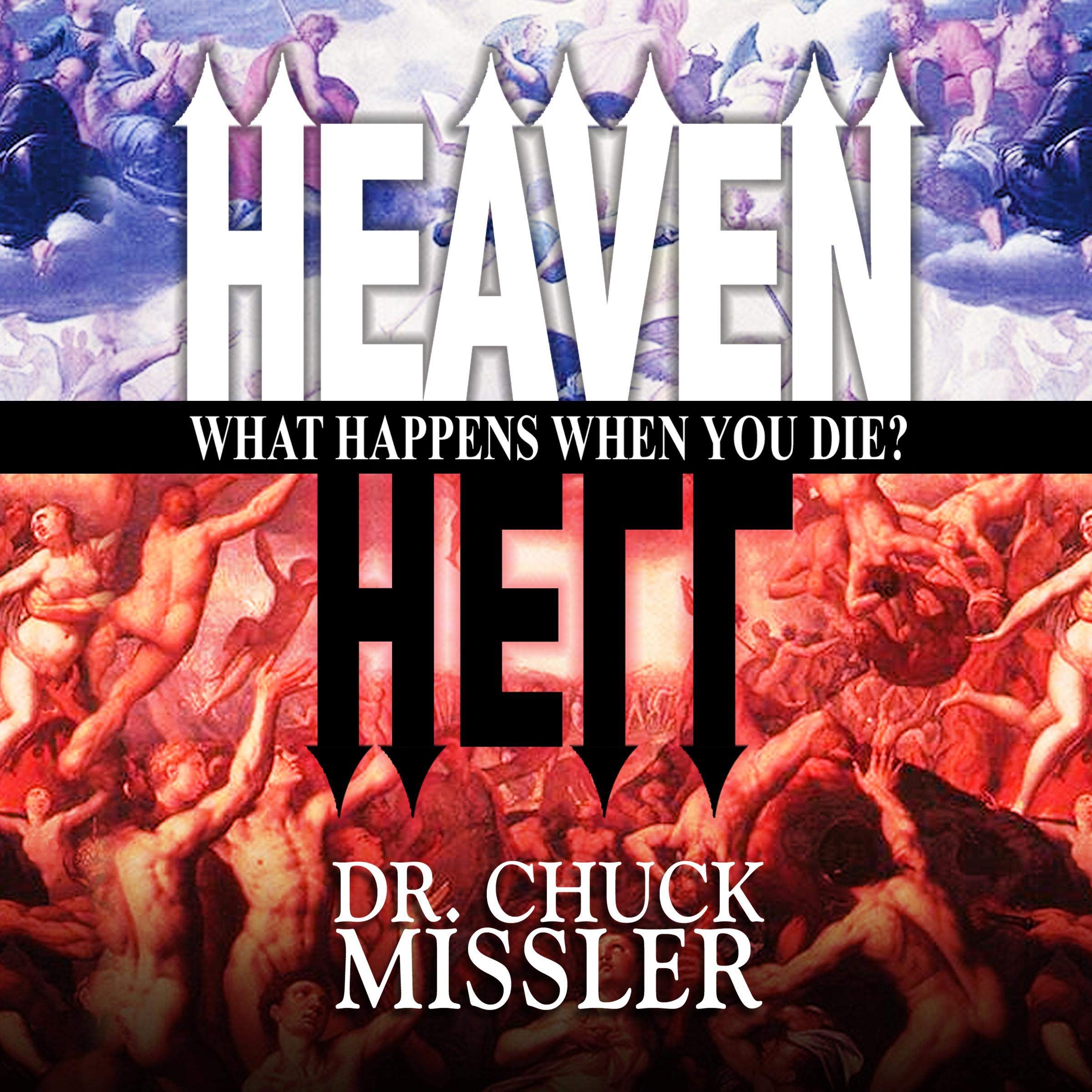 Cover art for Heaven and Hell: What Happens When You Die?