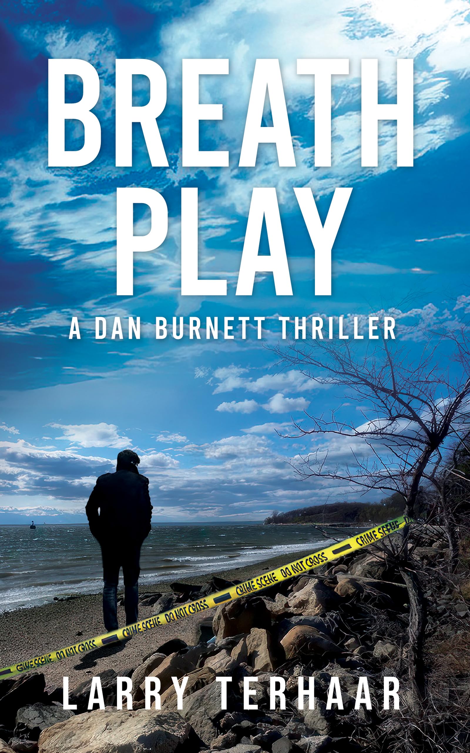 Breath Play: A Gripping Detective Thriller with a Deadly Secret (Detective Dan Burnett Mysteries/Thrillers)