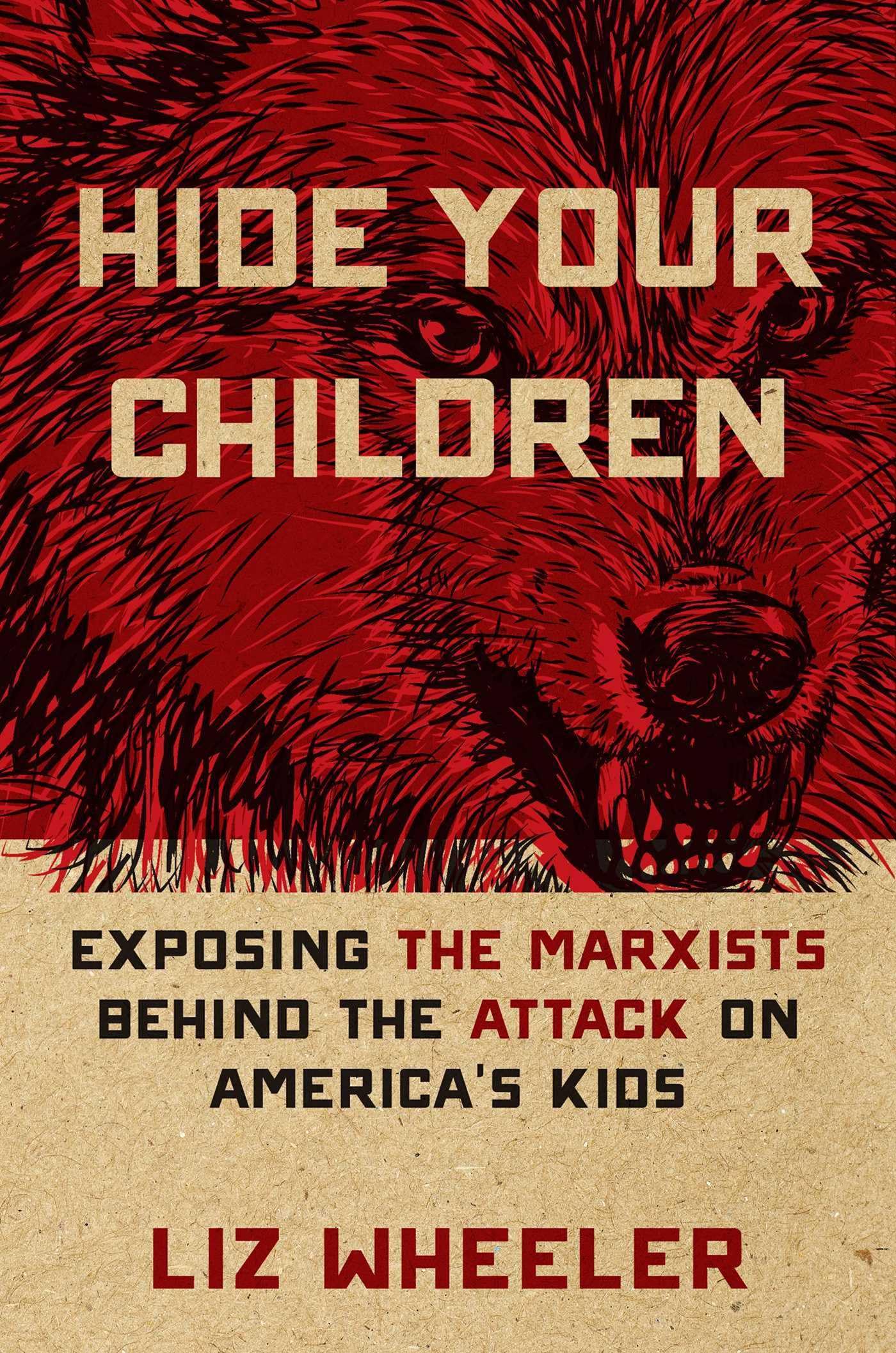 Buy Hide Your Children: Exposing the Marxists Behind the Attack on America's Kids — BookShops.in