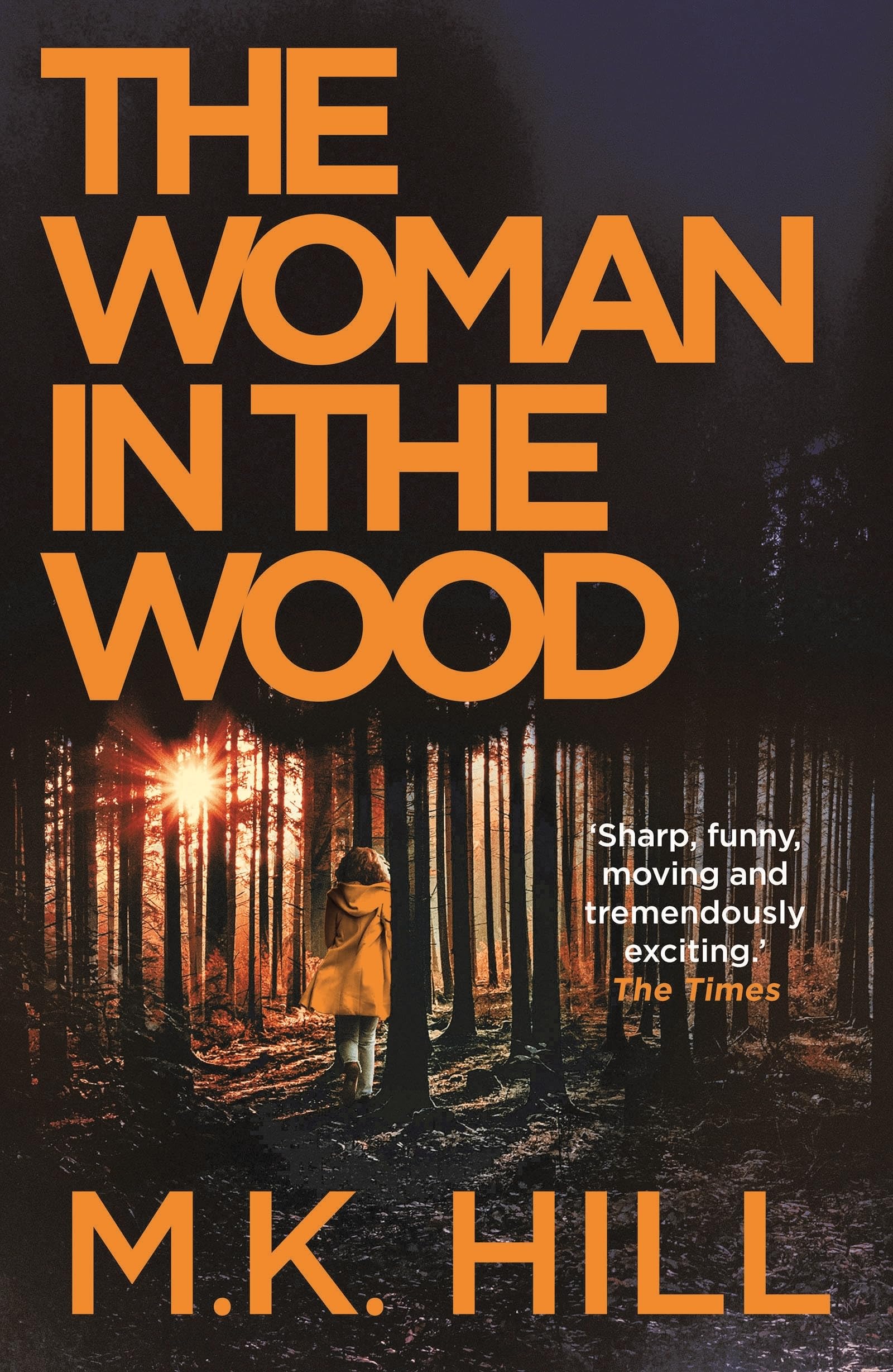 Woman in the Wood by M.K. Hill (Paperback Book)