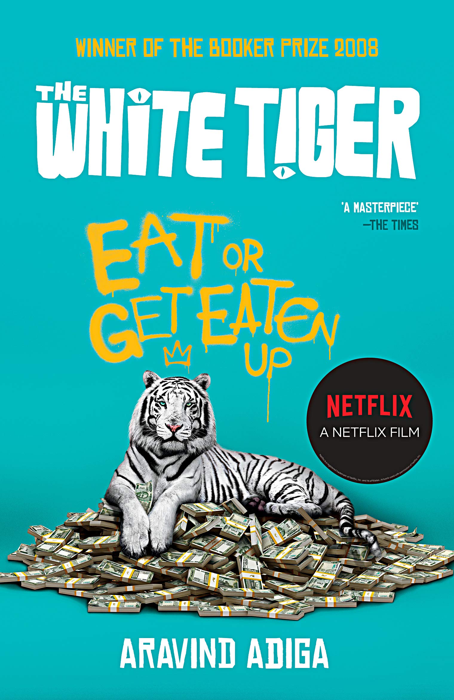 Aravind AdigaThe White Tiger - Film Tie-in